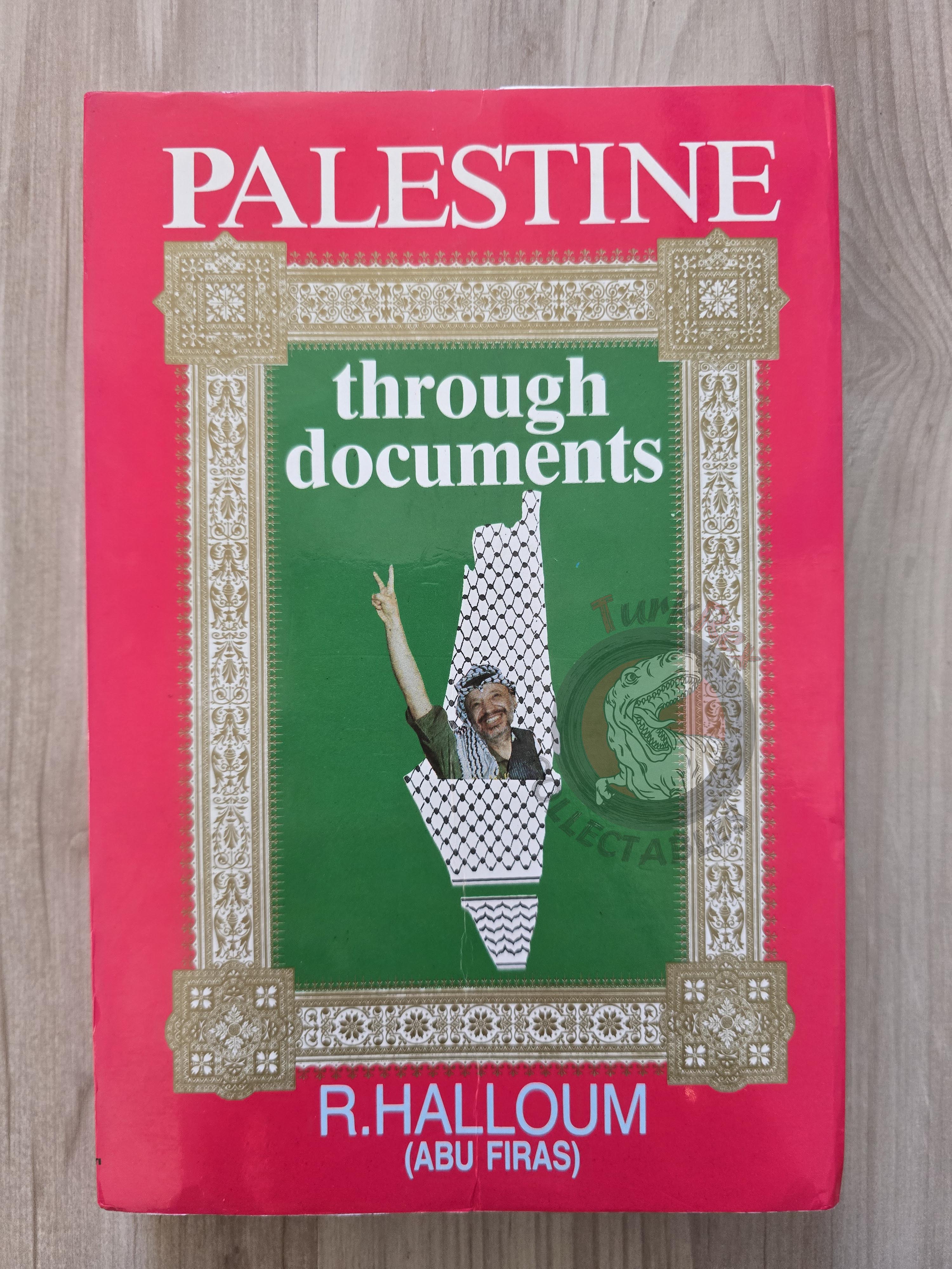 R. Halloum – Palestine Through Documents English Book Turkey with maps