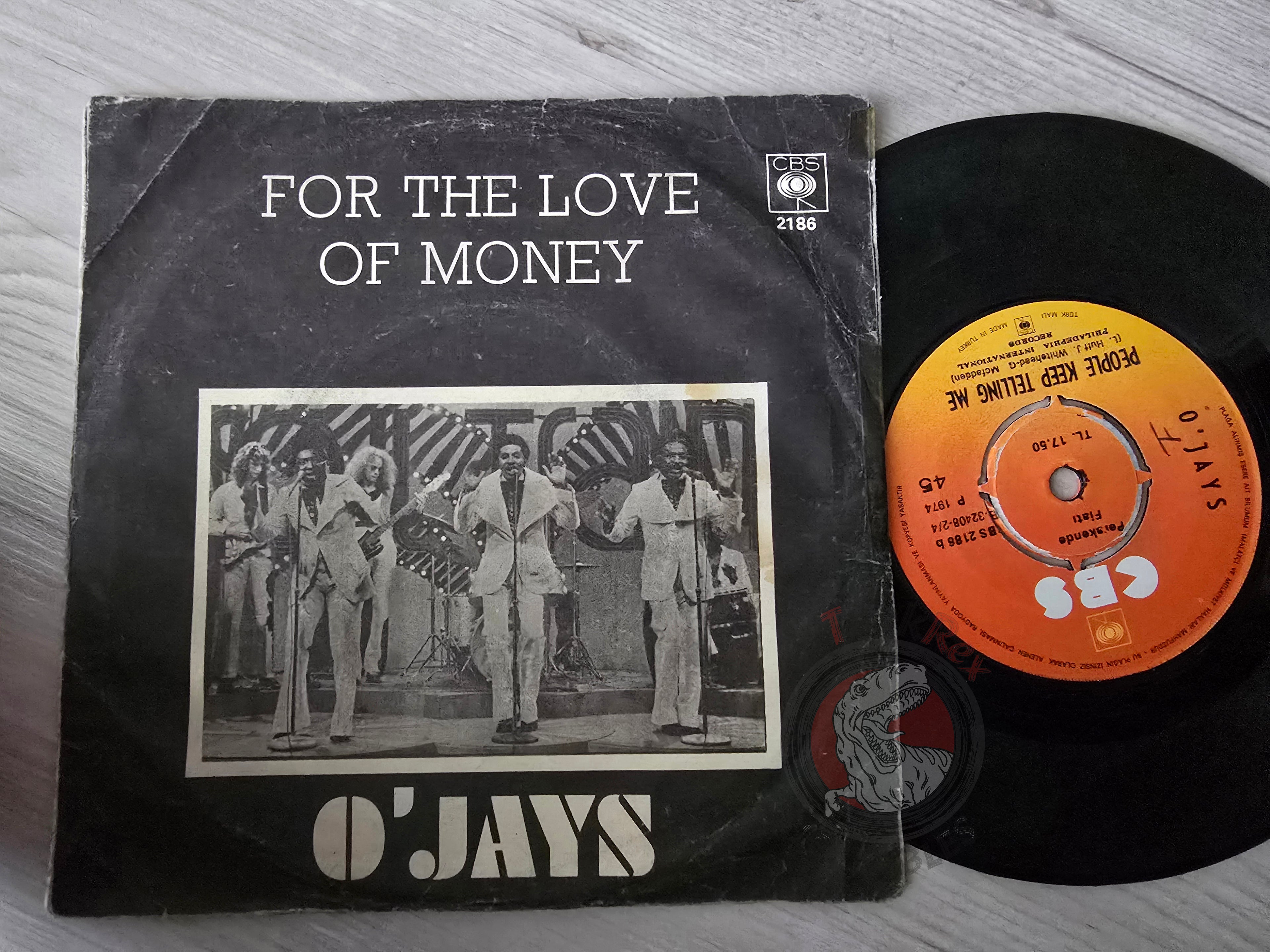 O' Jays – For The Love Of Money 7" Turkish Pressing Vinyl Turkey Edition Ojays