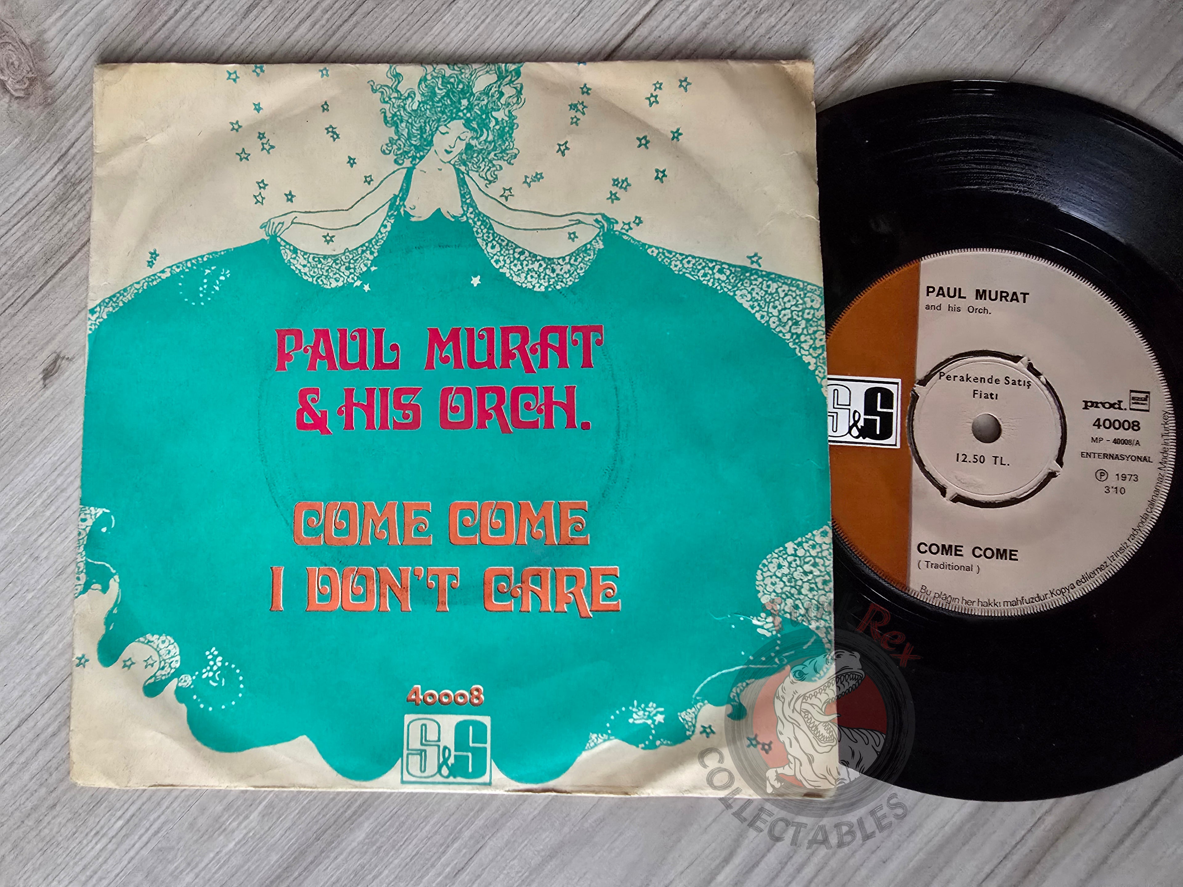 Paul Murat – Come Come / I Don't Care 7" Turkish Pressing Vinyl Turkey Edition Mauriat