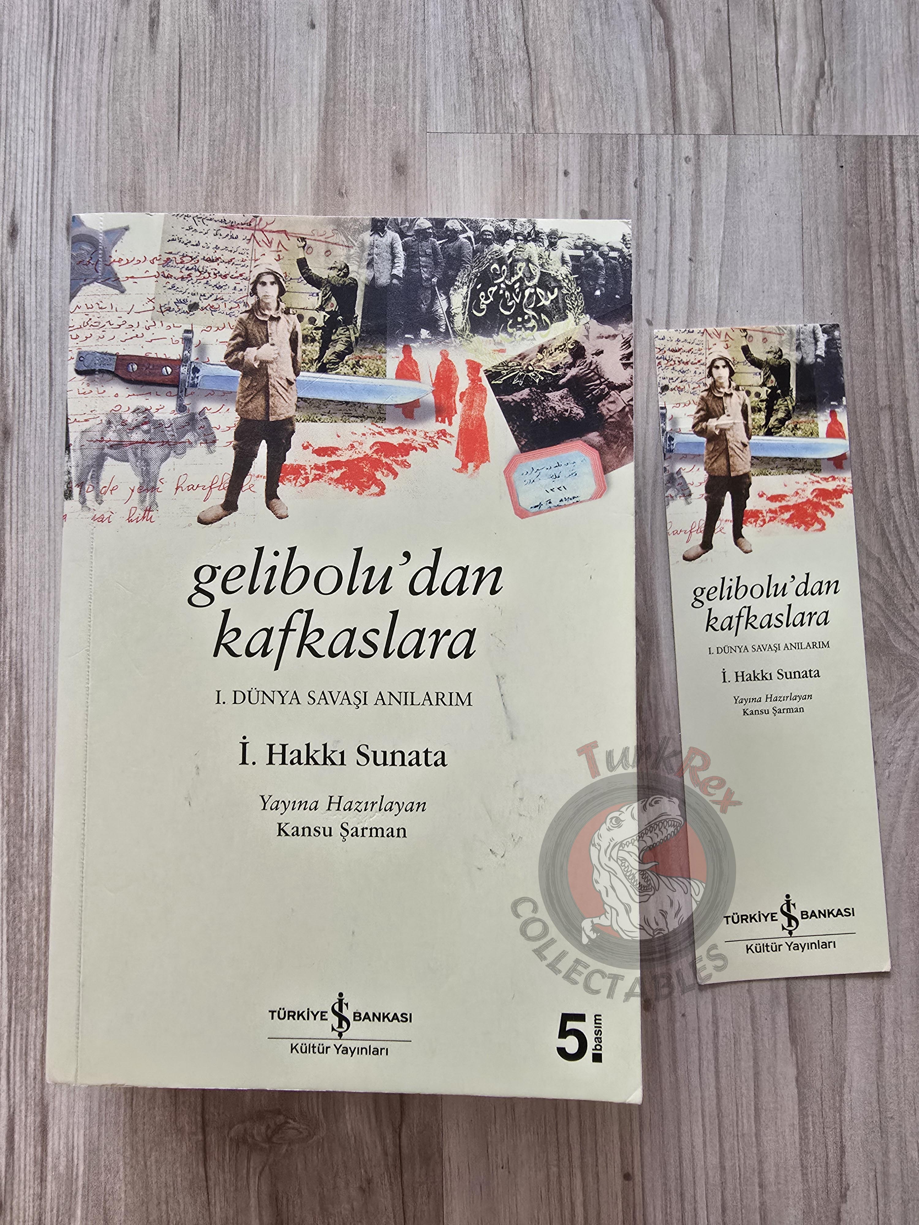 Hakkı Sunata – From Gallipoli to the Caucasus: Memoirs of WW1 2018 Turkish Book Turkey