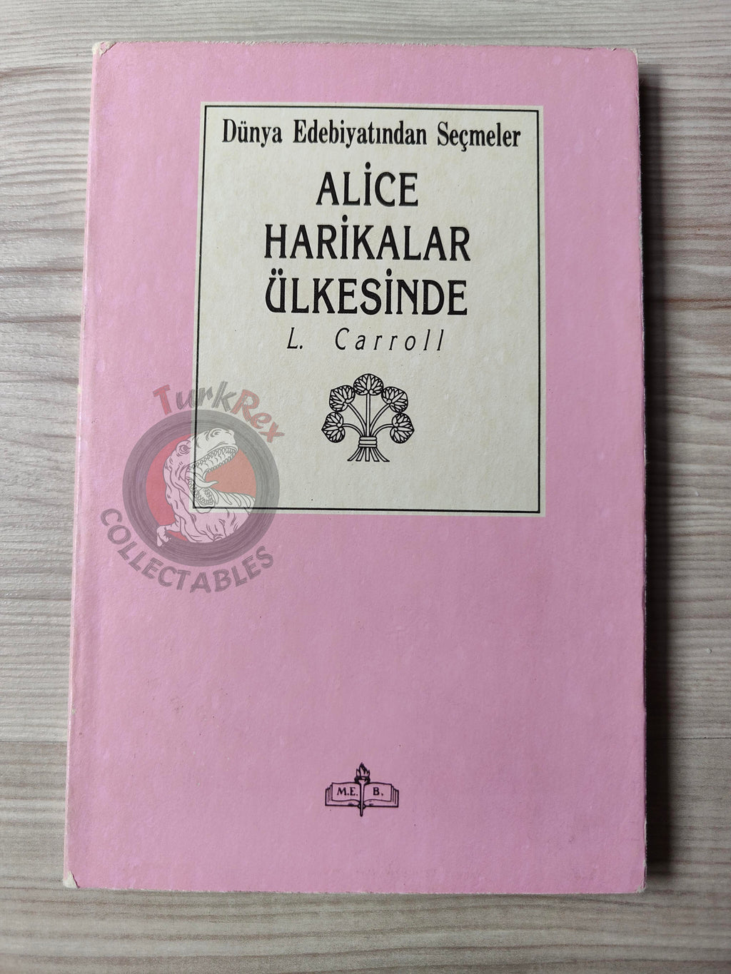 Lewis Carroll – Alice in Wonderland 1990 Turkish Book Turkey Illustrated John Tenniel