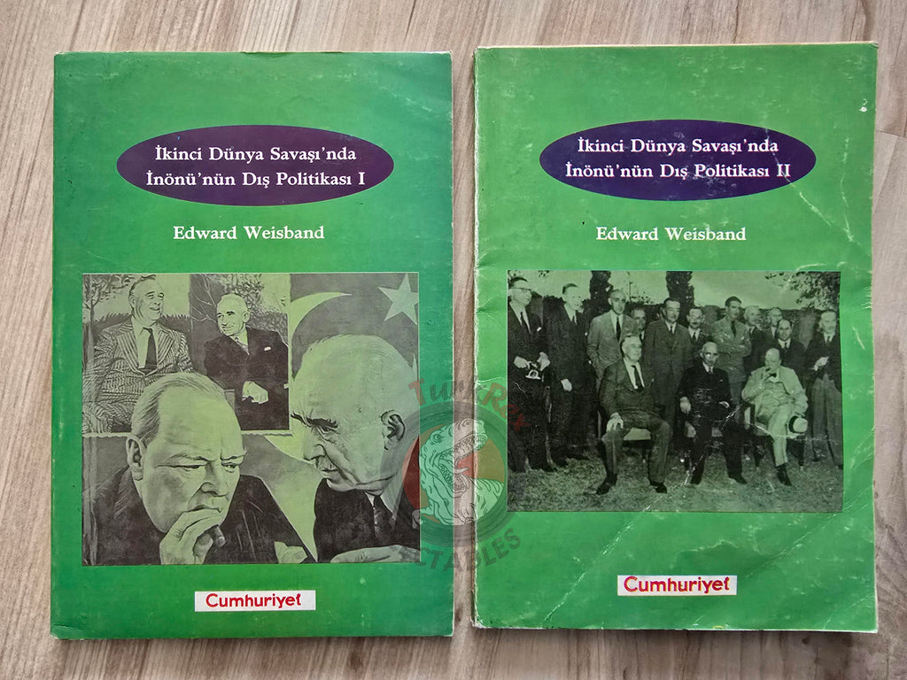 Edward Weisband – Turkish Foreign Policy 1943–1945 WW2 2000 Turkish Book Turkey