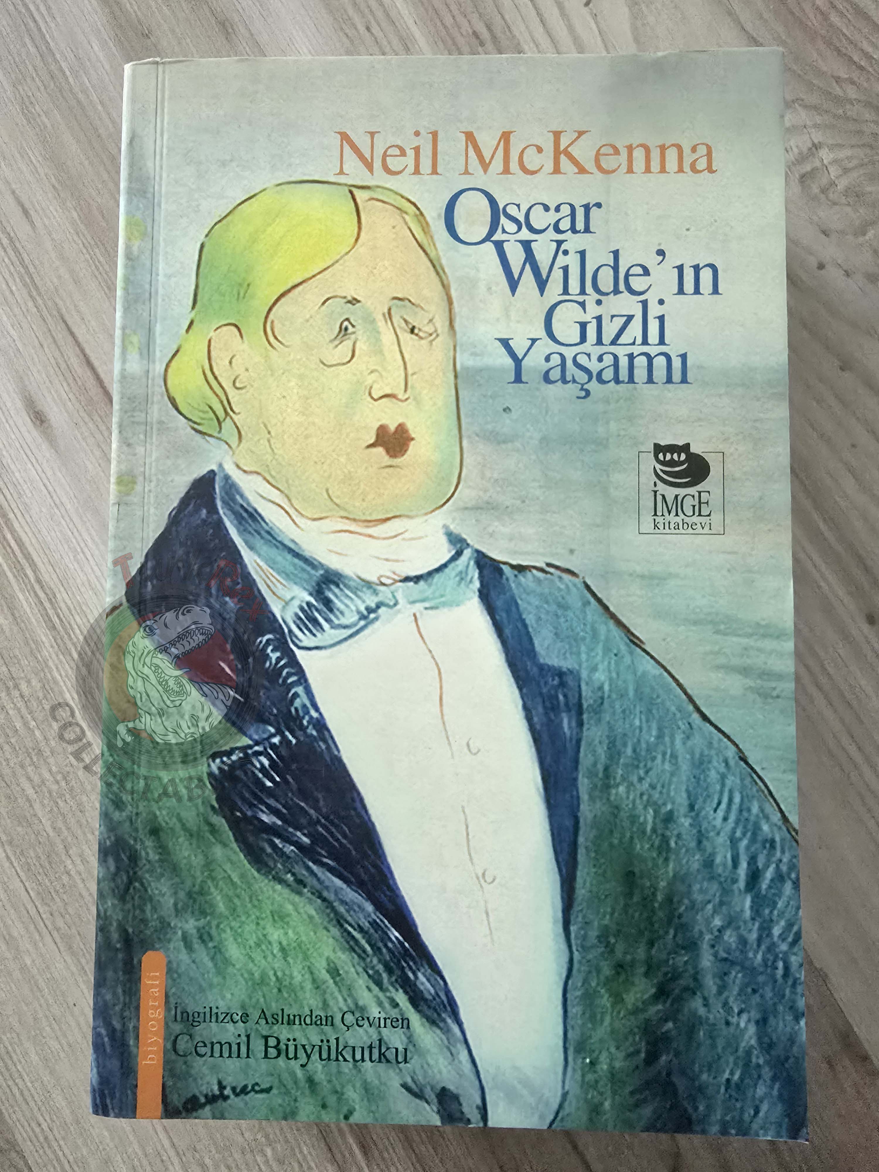 Neil McKenna – The Secret Life of Oscar Wilde 2009 1st Turkish Book Turkey