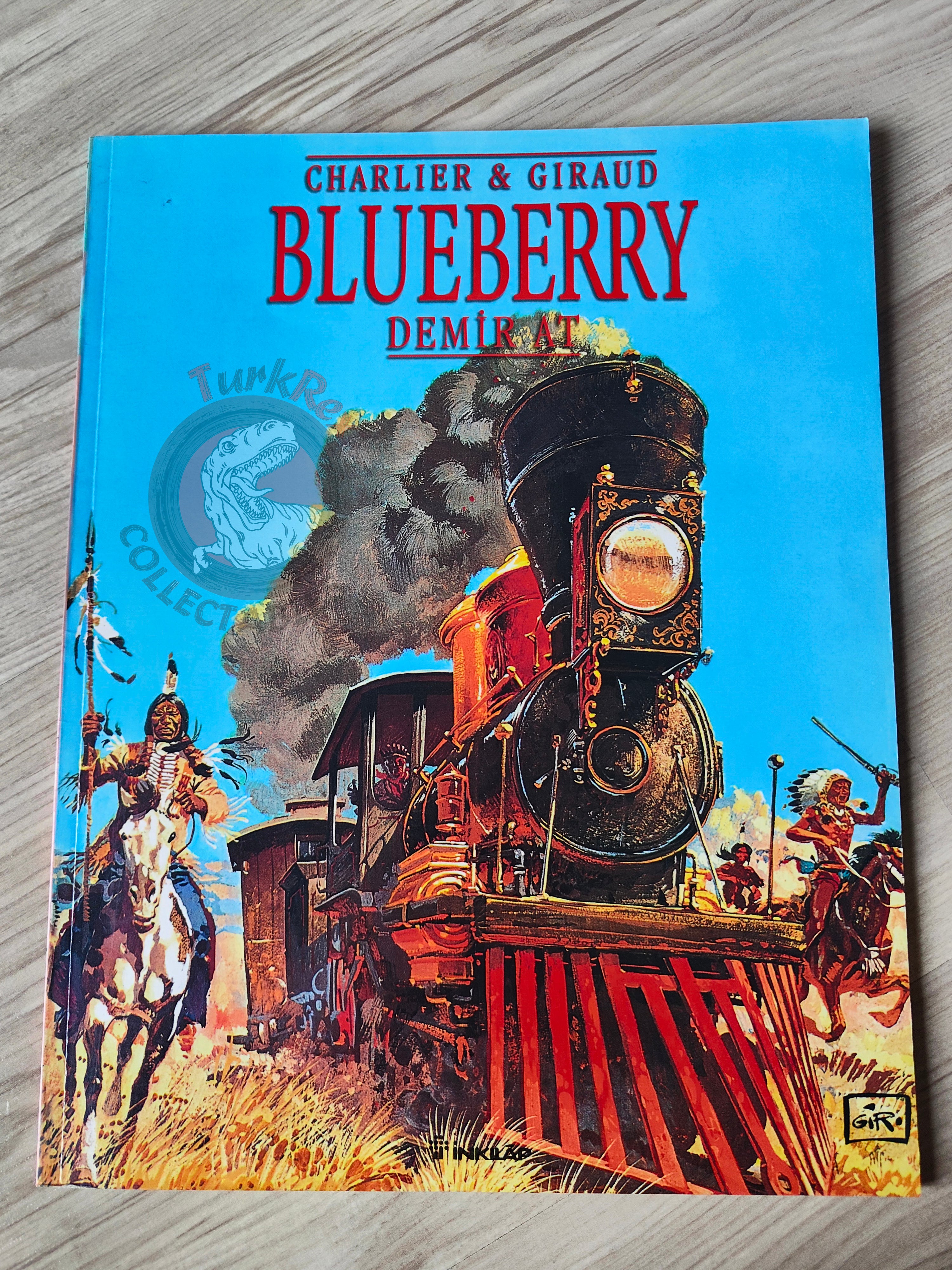 Blueberry #7 – The Iron Horse 2004 1st Edition Turkish Comic Turkey