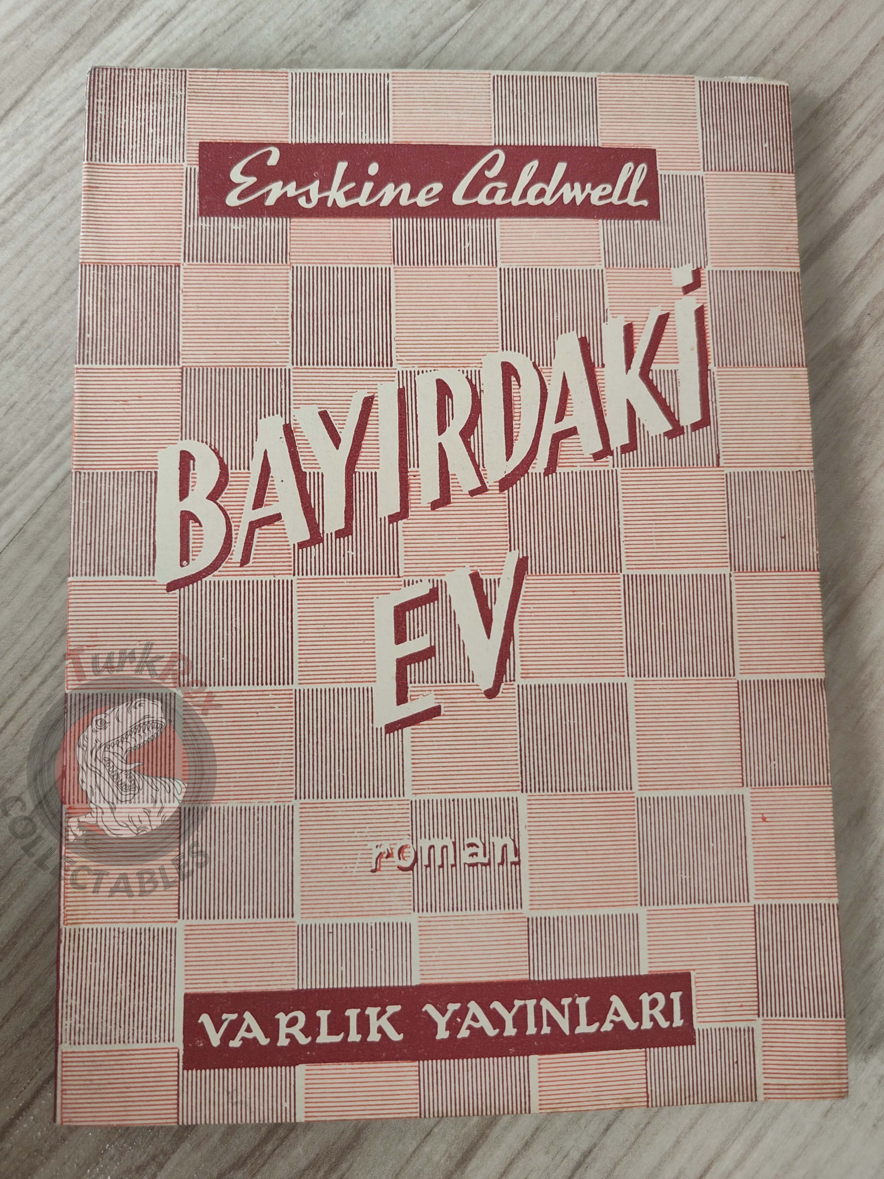 Erskine Caldwell – A House in the Uplands 1953 1st Turkish Book Turkey