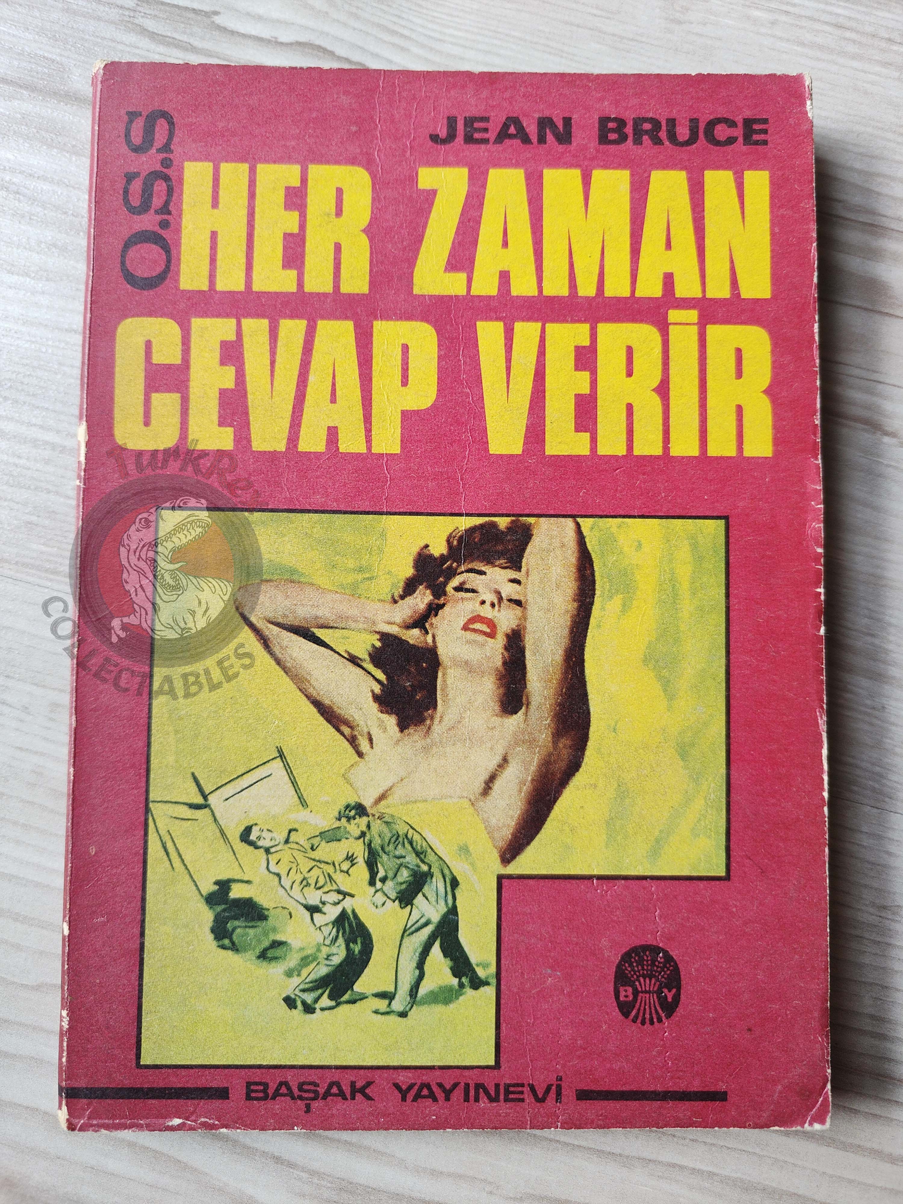 Jean Bruce O.S.S. 117 Répond Toujours 1970 1st Turkish Book Turkey John Pratt