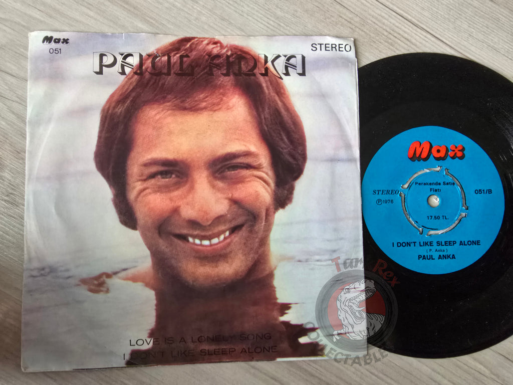 Paul Anka – I Don't Like Sleep Alone 7" Turkish Pressing Vinyl Turkey Edition