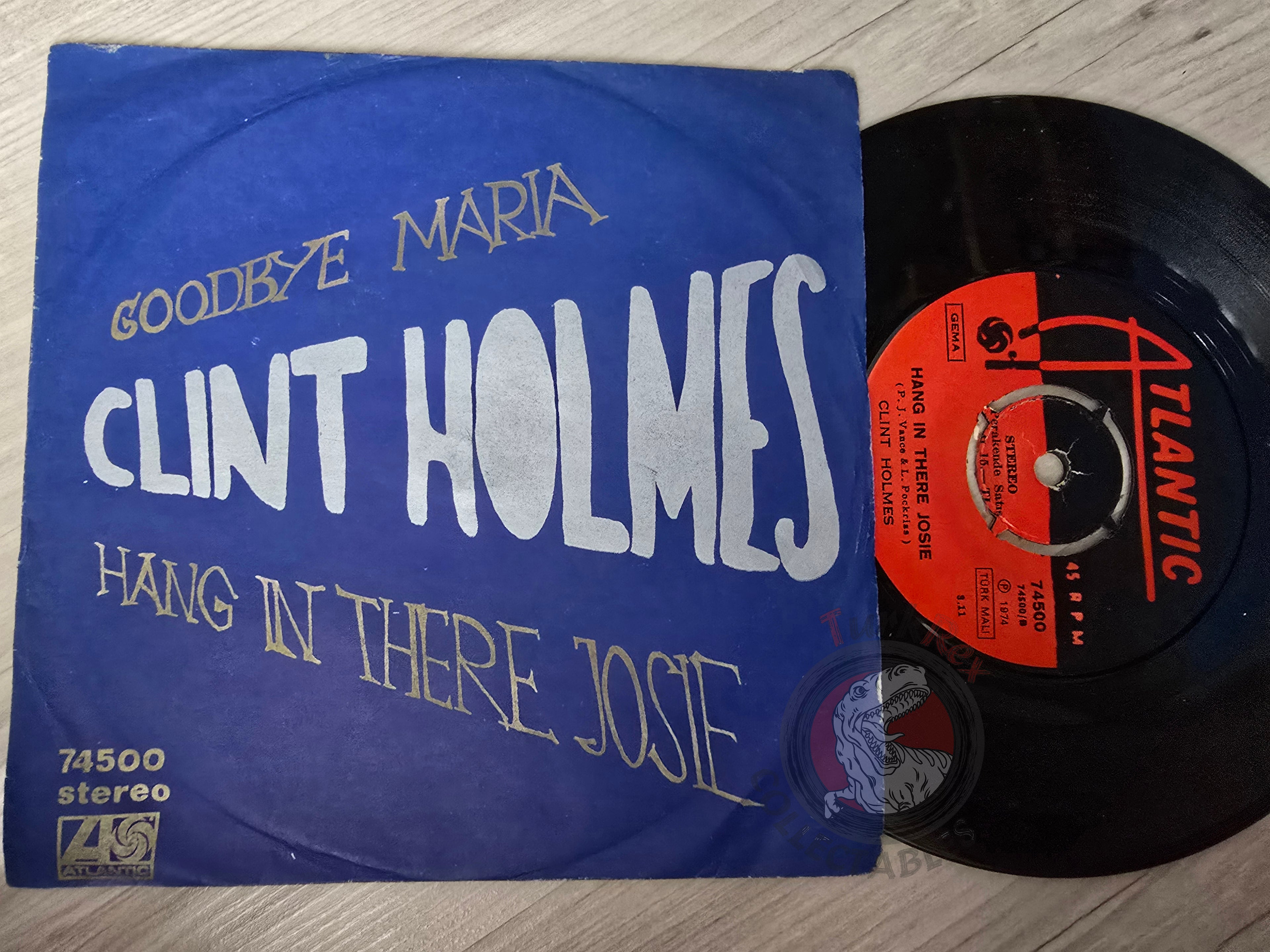 Clint Holmes – Goodbye Maria 7" Turkish Pressing Vinyl Turkey Edition