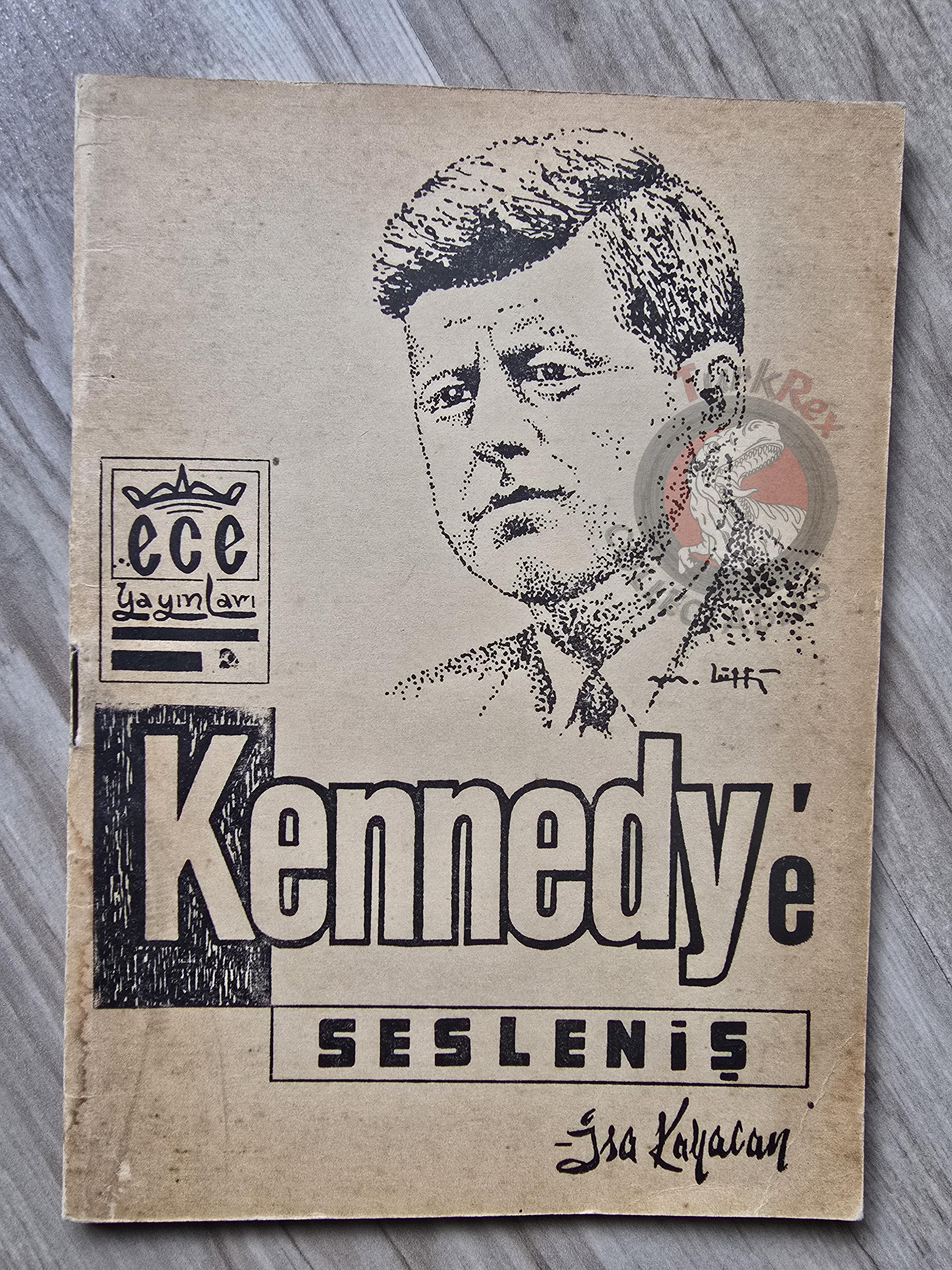 A Call to John F. Kennedy 1963 1st Turkish Book Turkey Signed