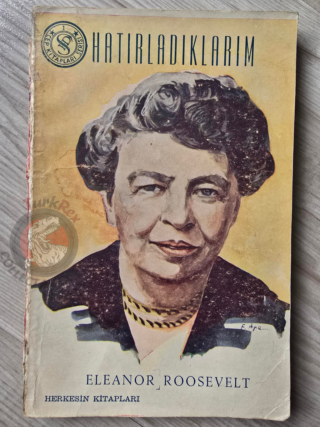 Eleanor Roosevelt – This I Remember 1953 1st Turkish Book Turkey