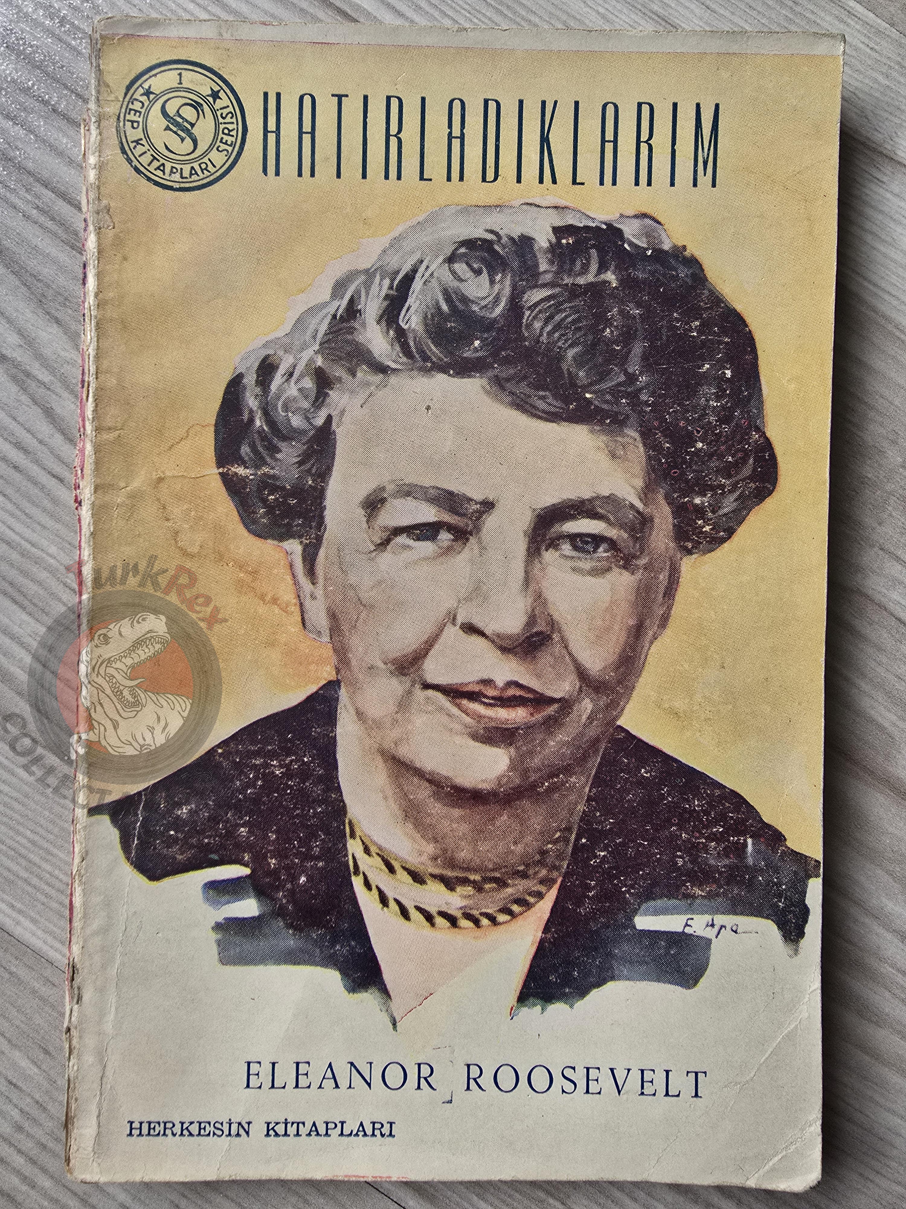 Eleanor Roosevelt – This I Remember 1953 1st Turkish Book Turkey