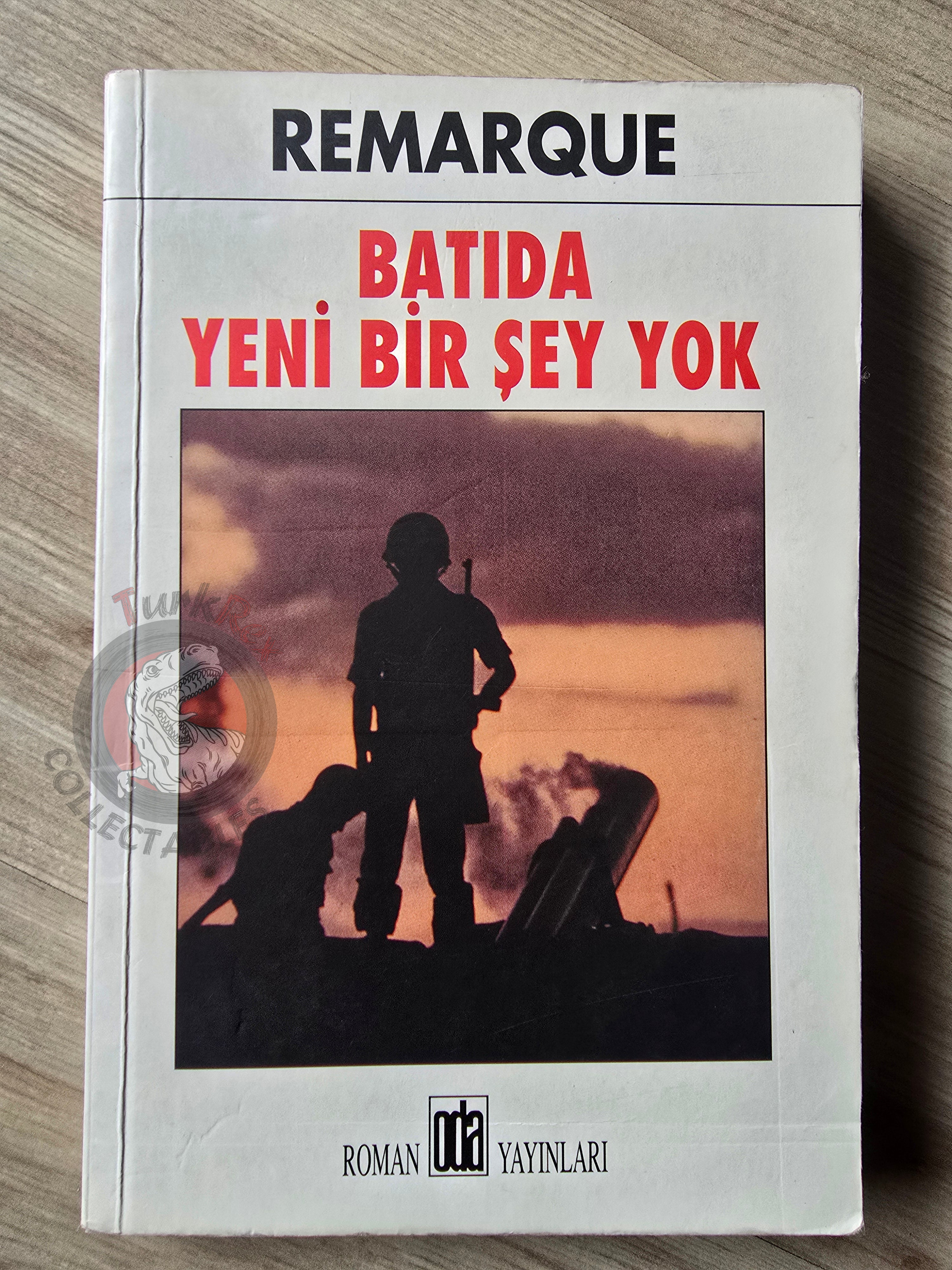 Erich Maria Remarque – All Quiet on the Western Front  2007  Turkish Book Turkey