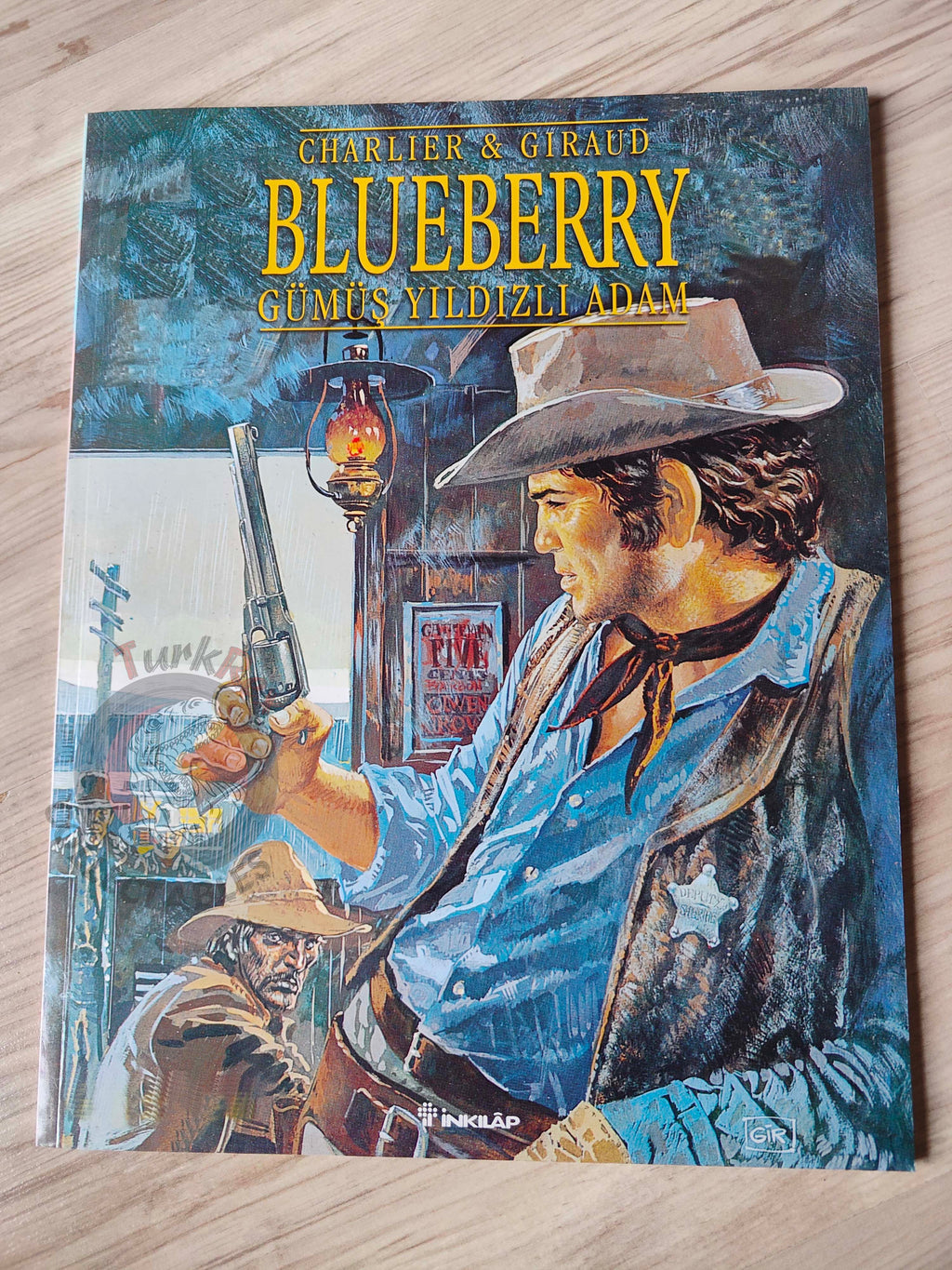 Blueberry #6 – The Man with the Silver Star 2004 1st Edition Turkish Comic Turkey