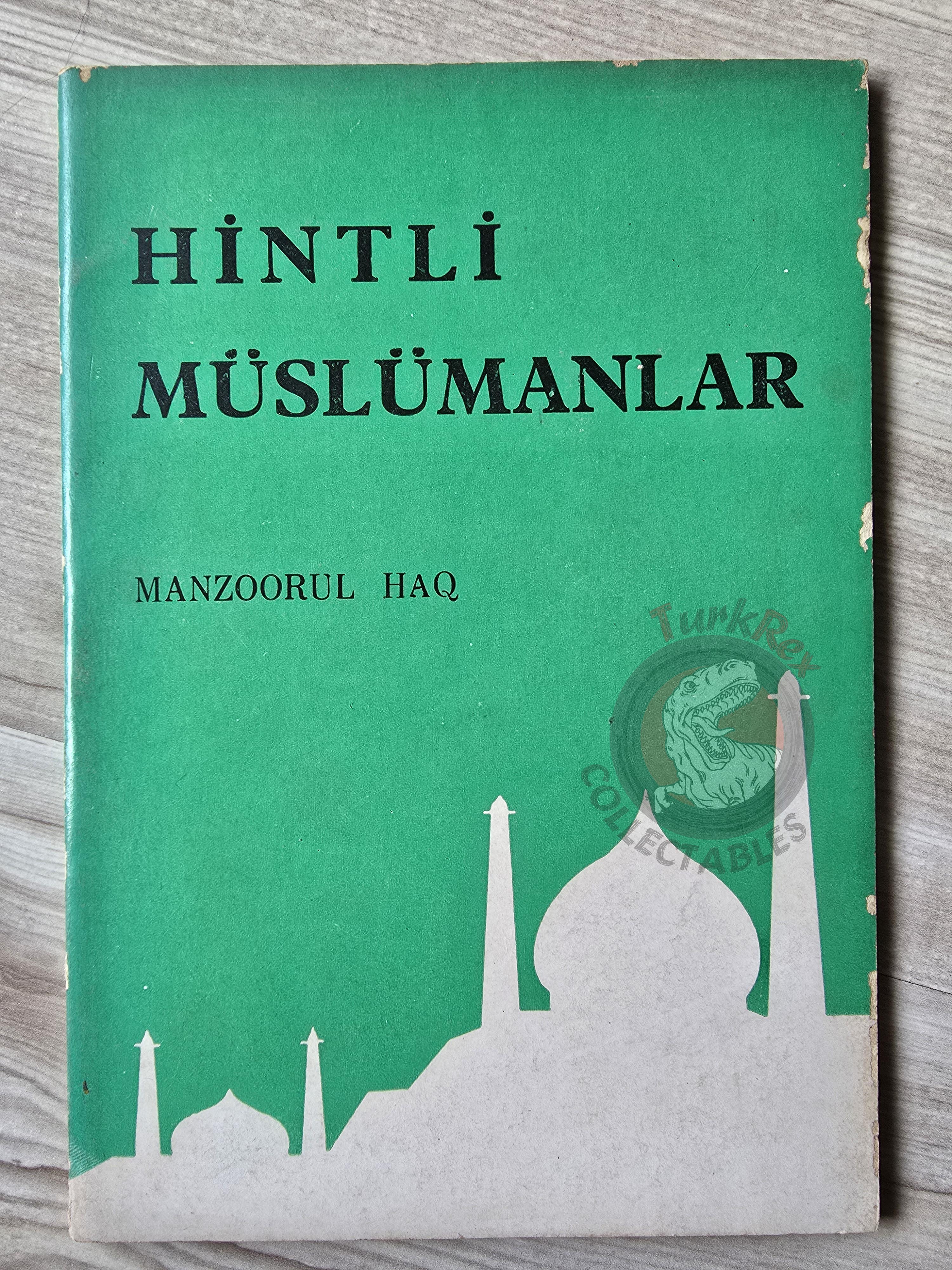 Manzoorul Haq – Muslims in India 1965 1st Turkish Book Turkey Islam
