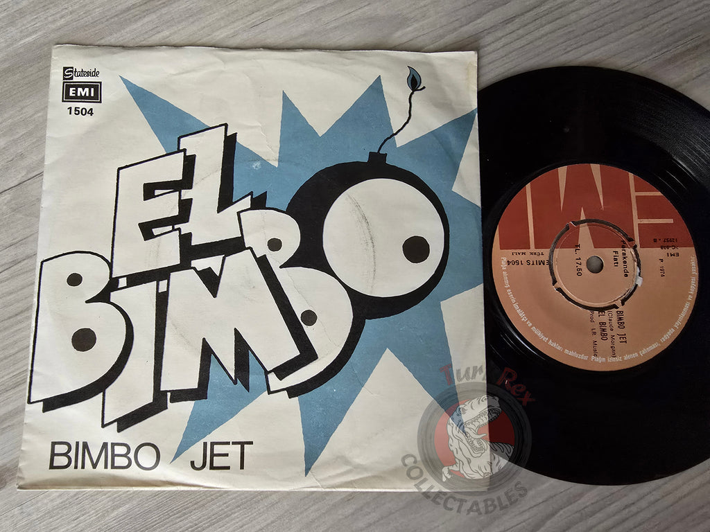 Bimbo Jet – El Bimbo 7" Turkish Pressing Vinyl Turkey Edition