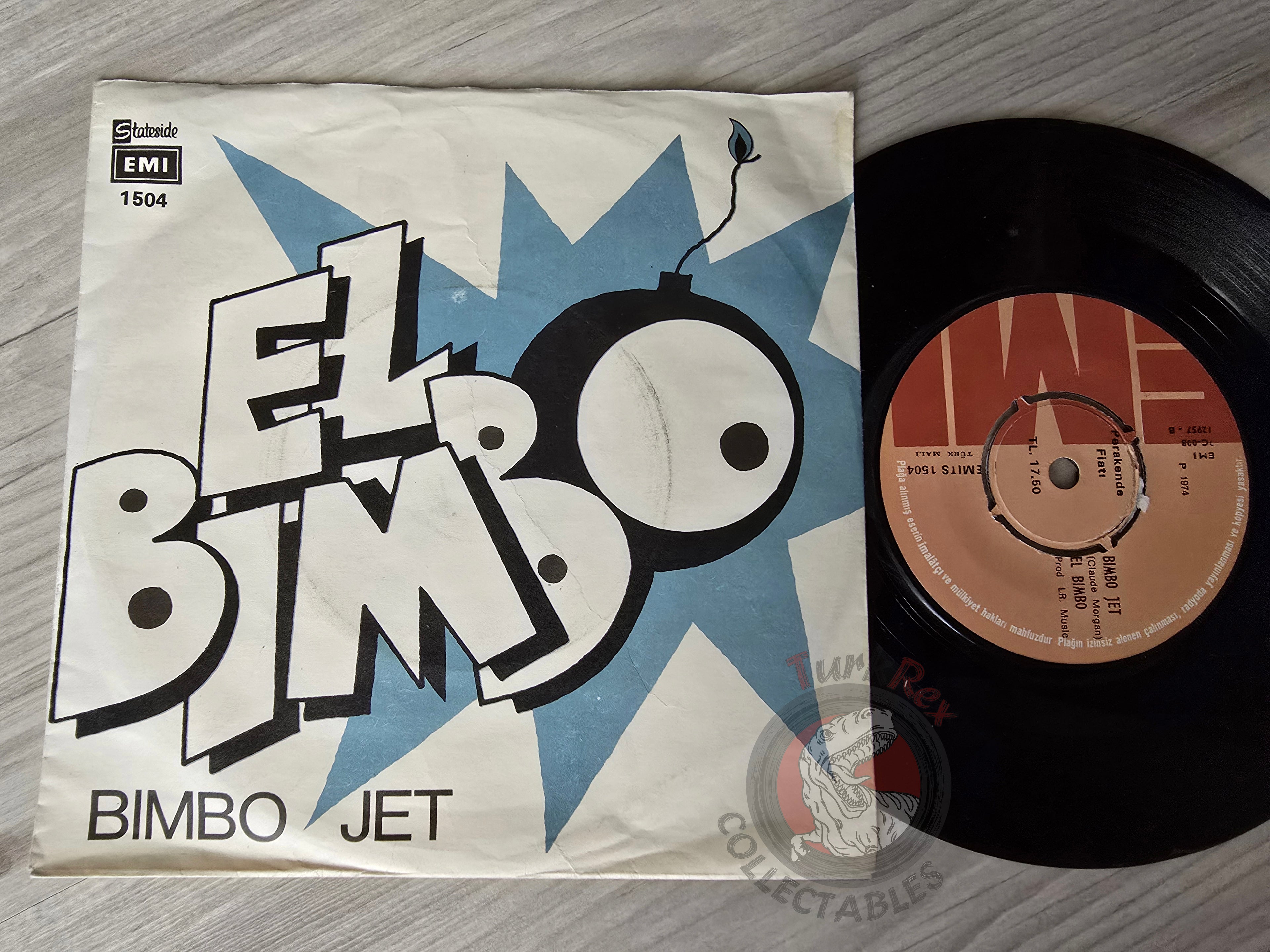 Bimbo Jet – El Bimbo 7" Turkish Pressing Vinyl Turkey Edition