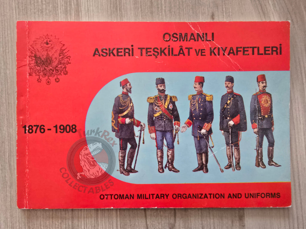 Ottoman Military Organizations and Uniforms 1876–1908 English Turkish Book Turkey