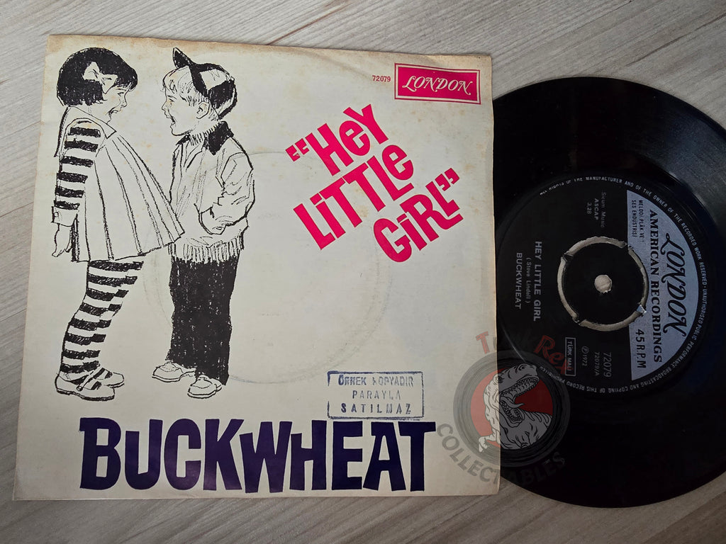 Buckwheat – Hey Little Girl 7" Turkish Pressing Vinyl Turkey Edition Promo