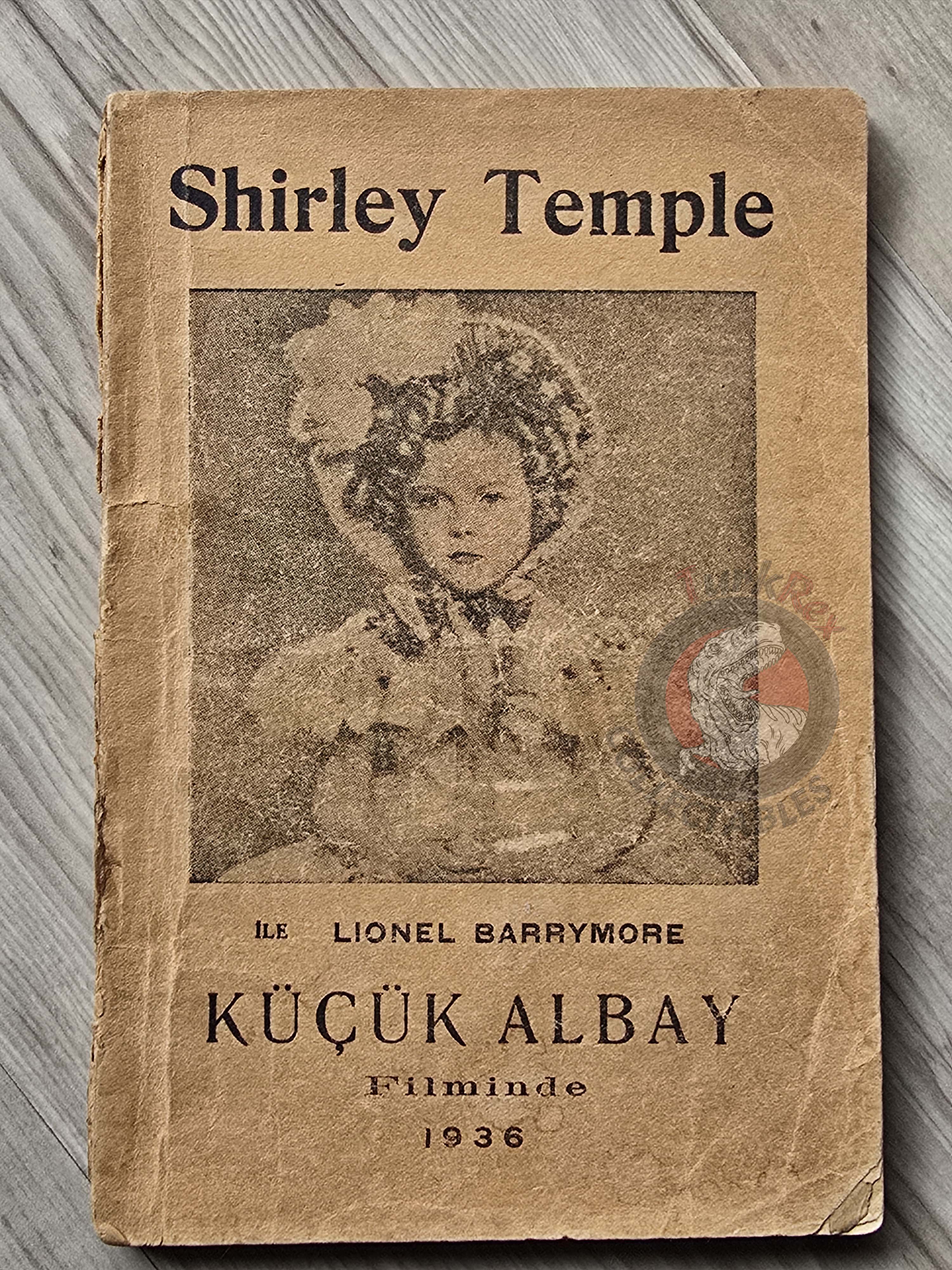 Annie Fellows Johnston – Shirley Temple The Little Colonel 1936 1st Turkish Book Turkey