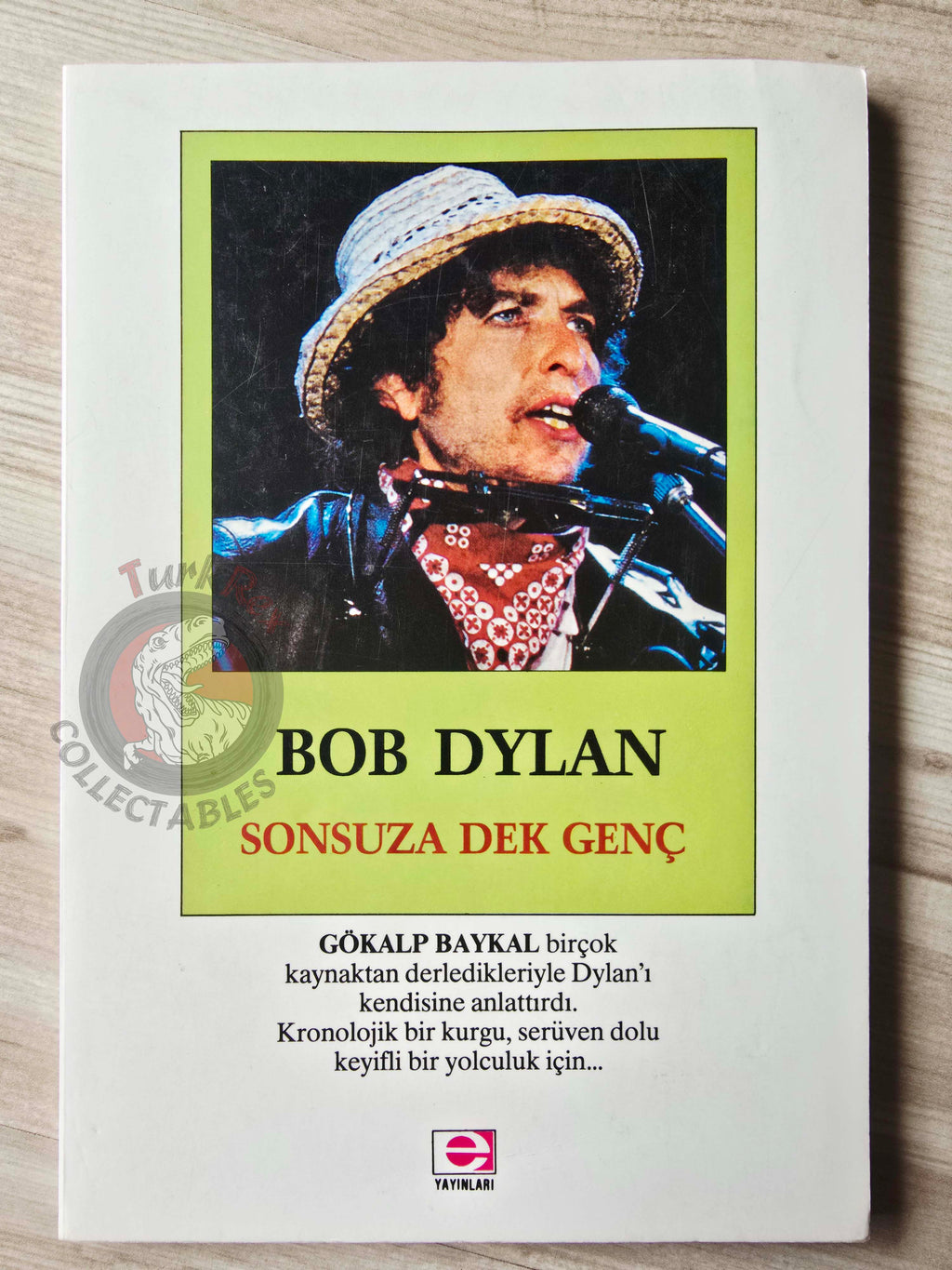 Bob Dylan Forever Young Biography Book 1990 1st by Turkish Writer Book Turkey
