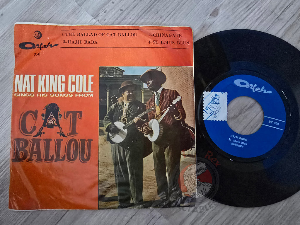 Nat King Cole – The Ballad Of Cat Ballou  7" Iran Pressing Vinyl Iranian Edition