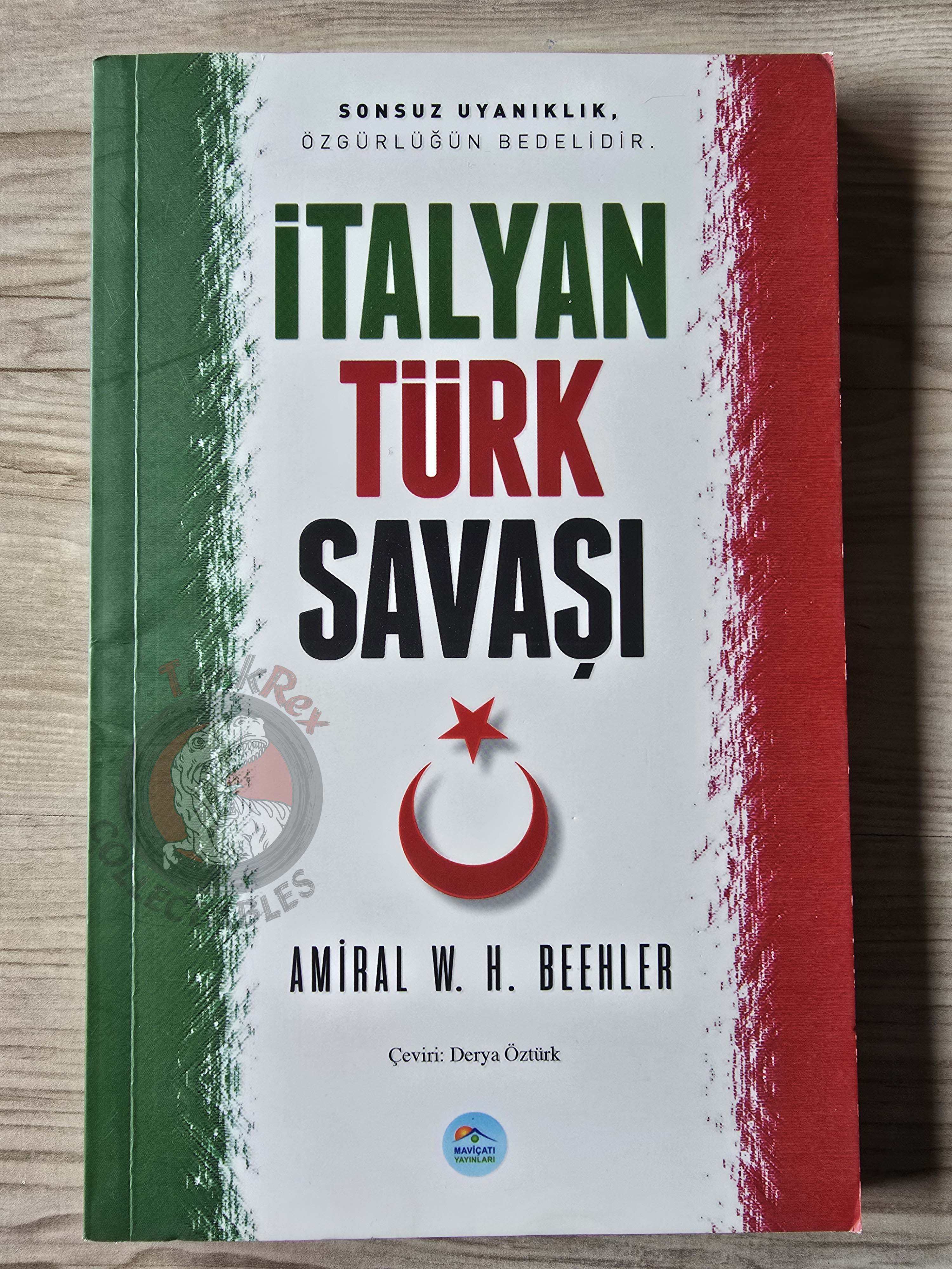 Admiral W. H. Beehler – The History of the Italian-Turkish War 2017 Turkish Book Turkey