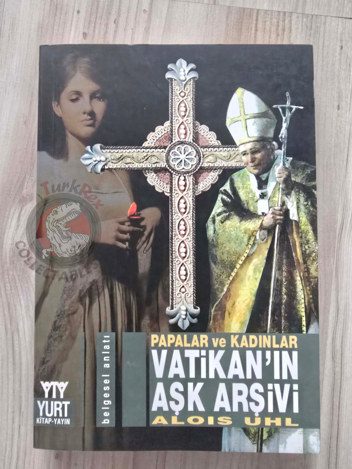Alois Uhl – The Popes and Women 2006 Turkish Book Turkey