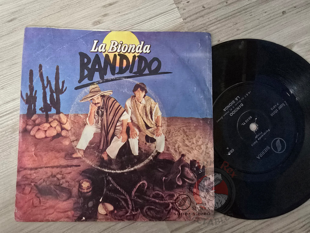 La Bionda – Bandido / Baby Make Love 7" Turkish Pressing Vinyl Turkey Edition