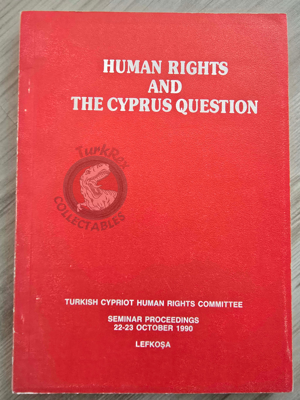 Human Rights and the Cyprus Question 1991 English Book Turkish Cypriot