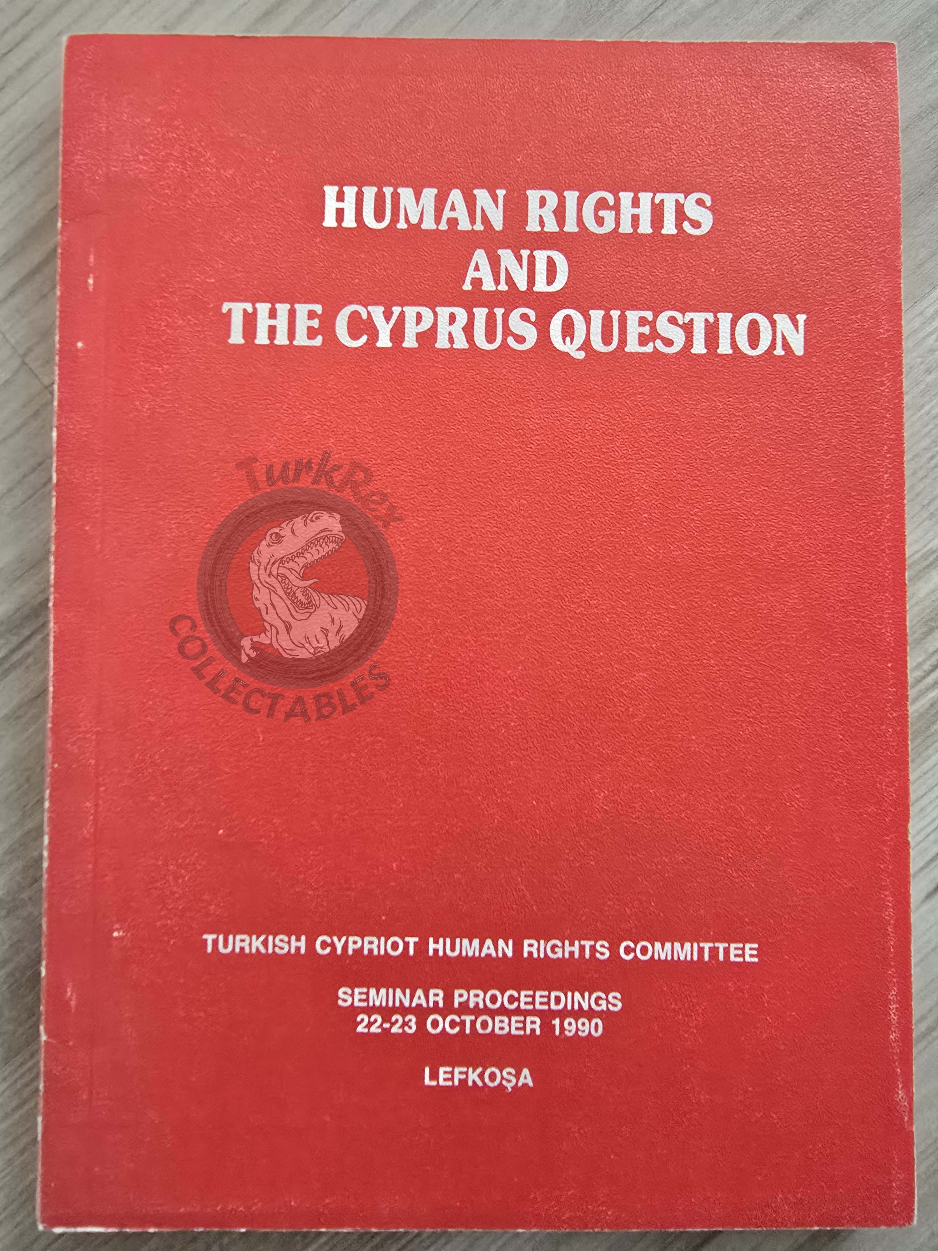 Human Rights and the Cyprus Question 1991 English Book Turkish Cypriot