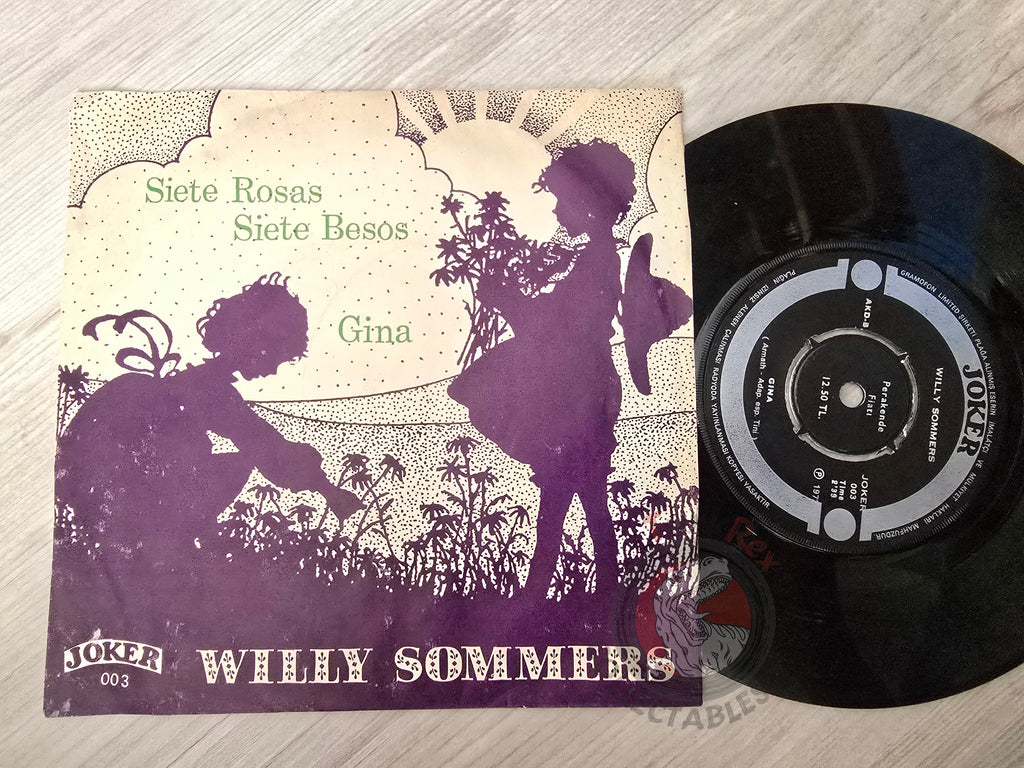 Willy Sommers – Siete Rosas Siete Besos 7" Turkish Pressing Vinyl Turkey Edition