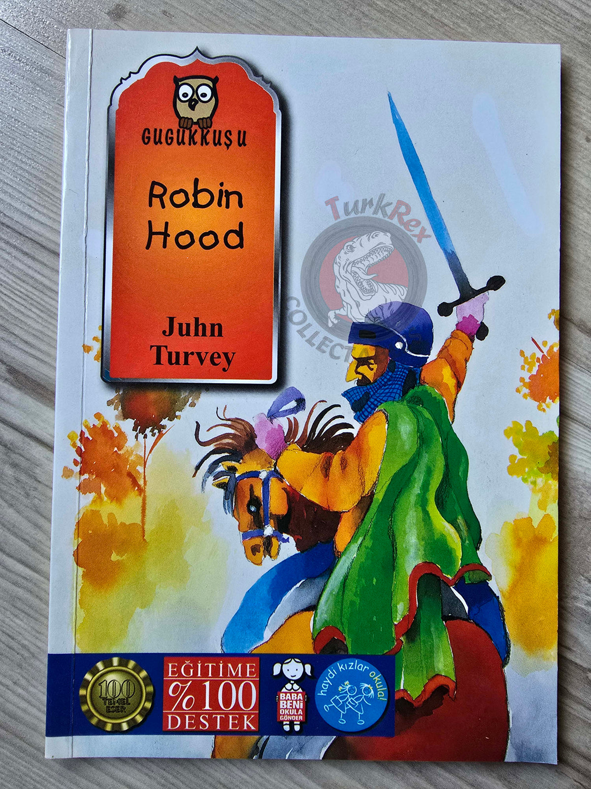 Robin Hood – John Turvey 2011 Turkish Book Turkey Illustrated
