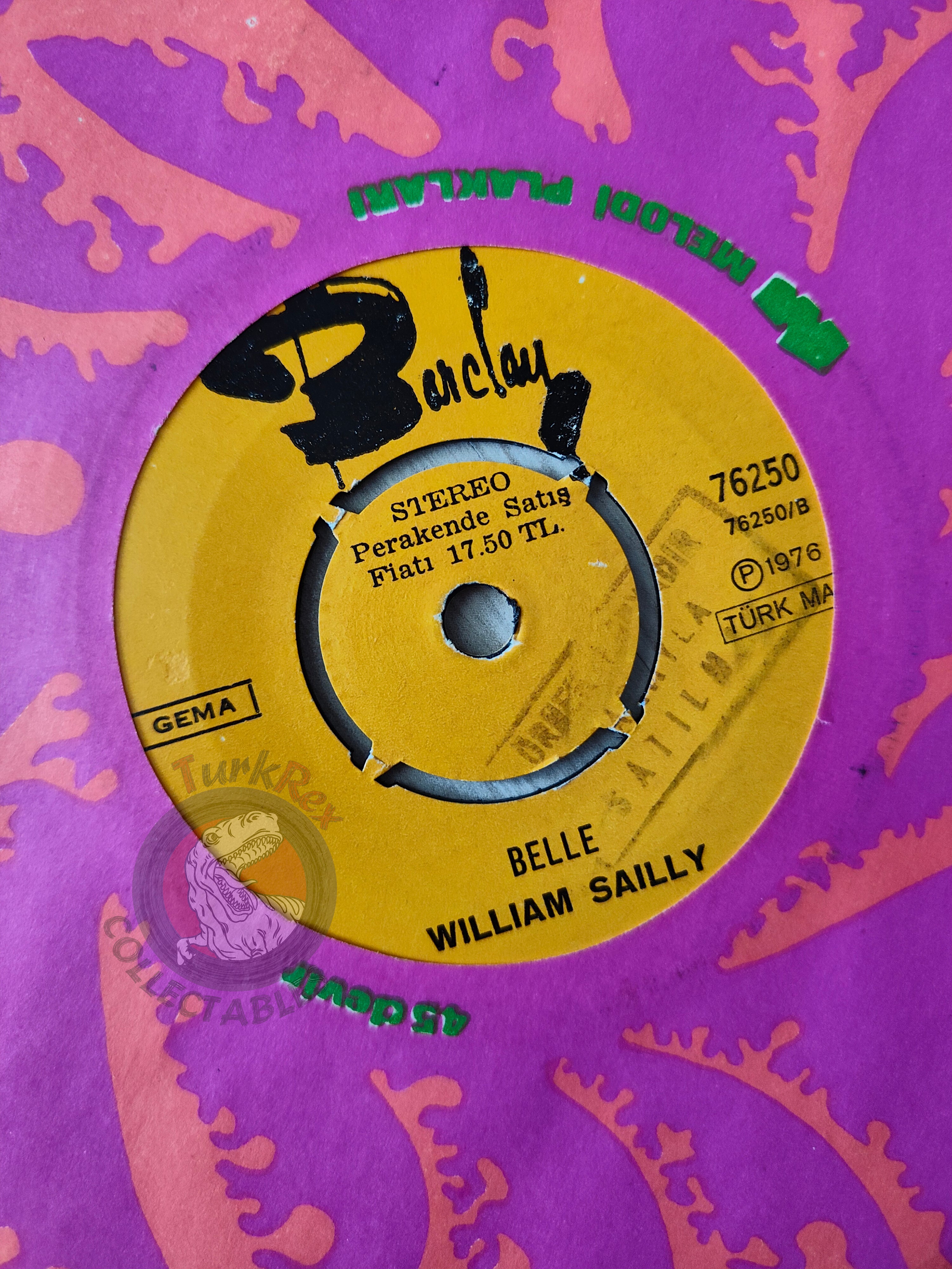 William Sailly – Toi Ma Princesse En Blue Jean 7" Promo Turkish Pressing Vinyl Turkey Edition