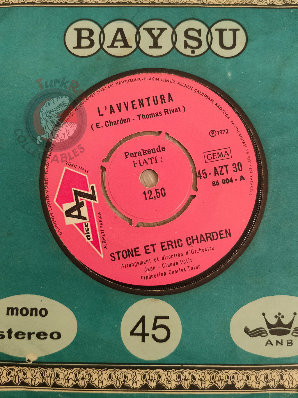 Stone Et Eric Charden – L'Avventura 7" Turkish Pressing Vinyl Turkey Edition