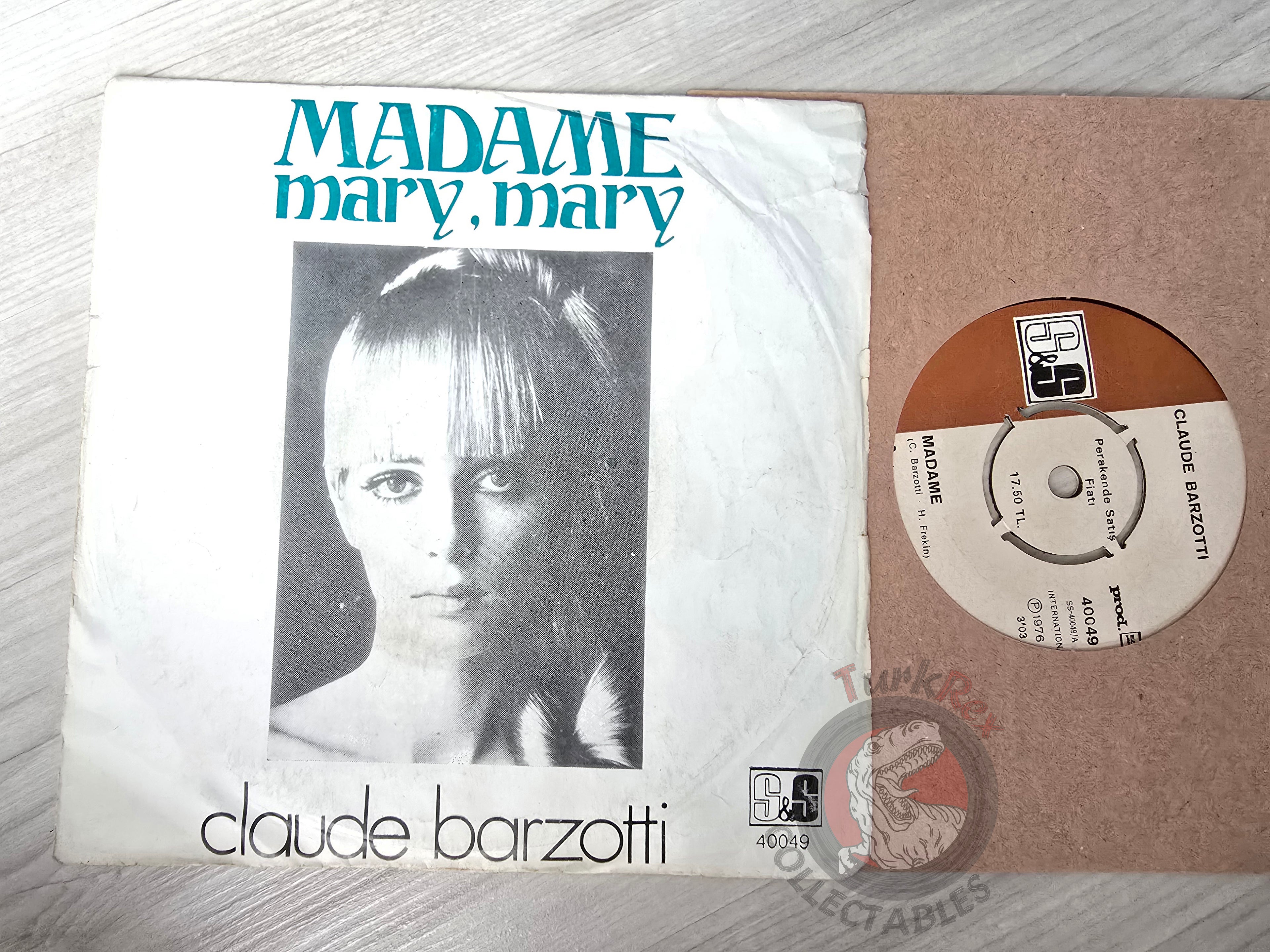 Claude Barzotti – Madame / Mary, Mary 7" Turkish Pressing Vinyl Turkey Edition