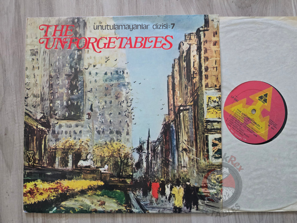 Various – The Unforgetables 7 Turkish Pressing Vinyl Turkey Edition