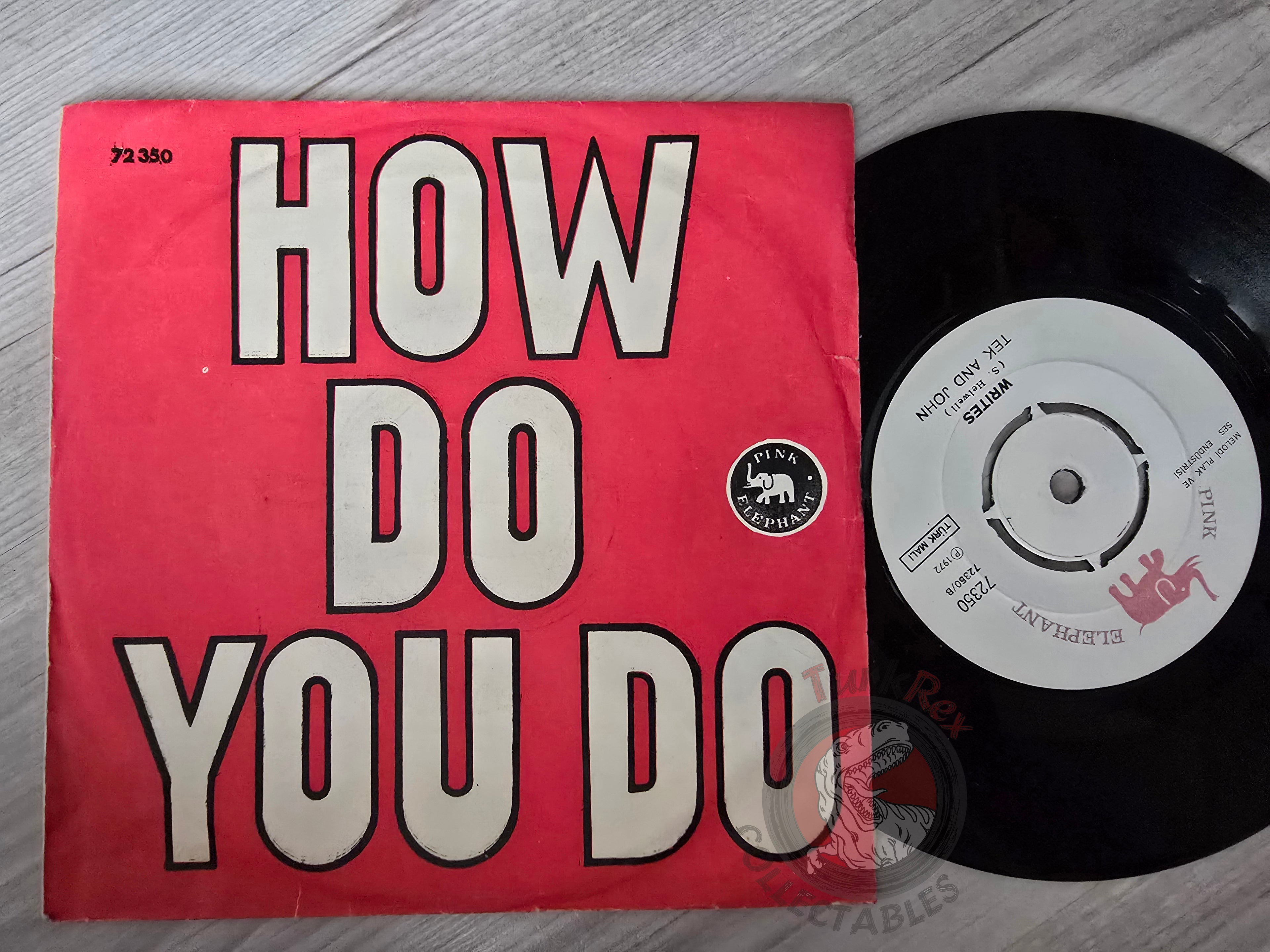Tek And John – How Do You Do 7" Turkish Pressing Vinyl Turkey Edition