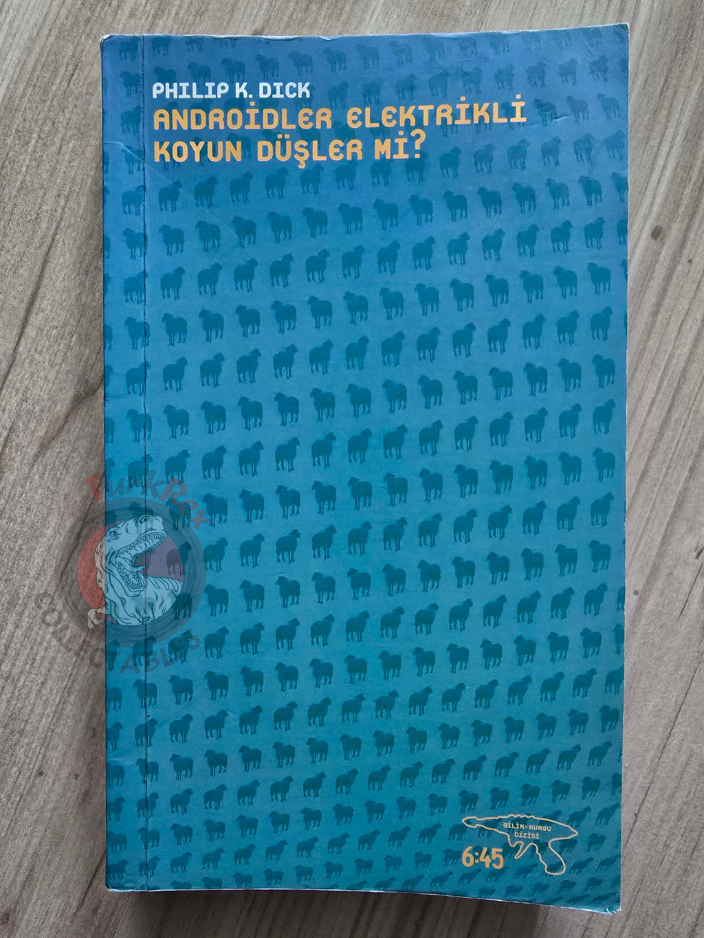 Philip K. Dick – Do Androids Dream of Electric Sheep? 2016 Turkish Book Turkey
