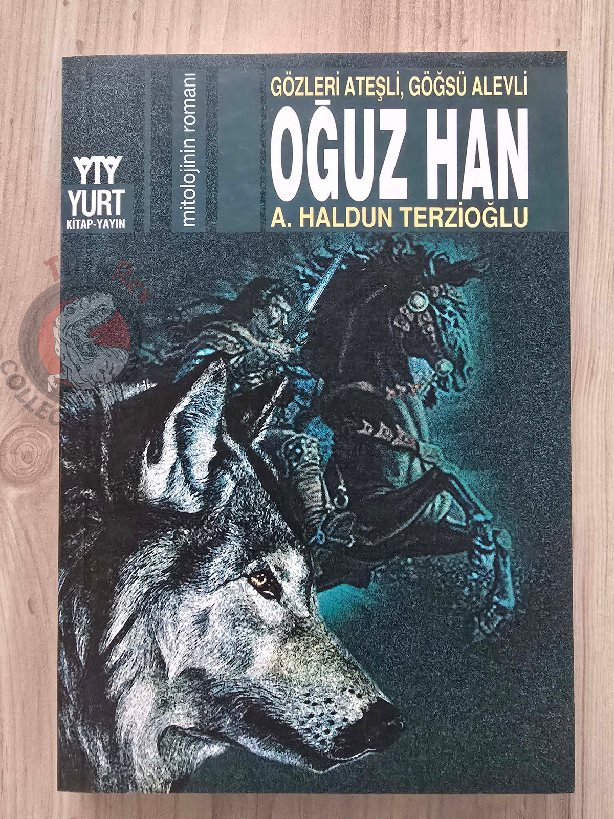 Haldun Terzioğlu – Oghuz Khan 2005 Turkish Book Turkey Turkic tribes