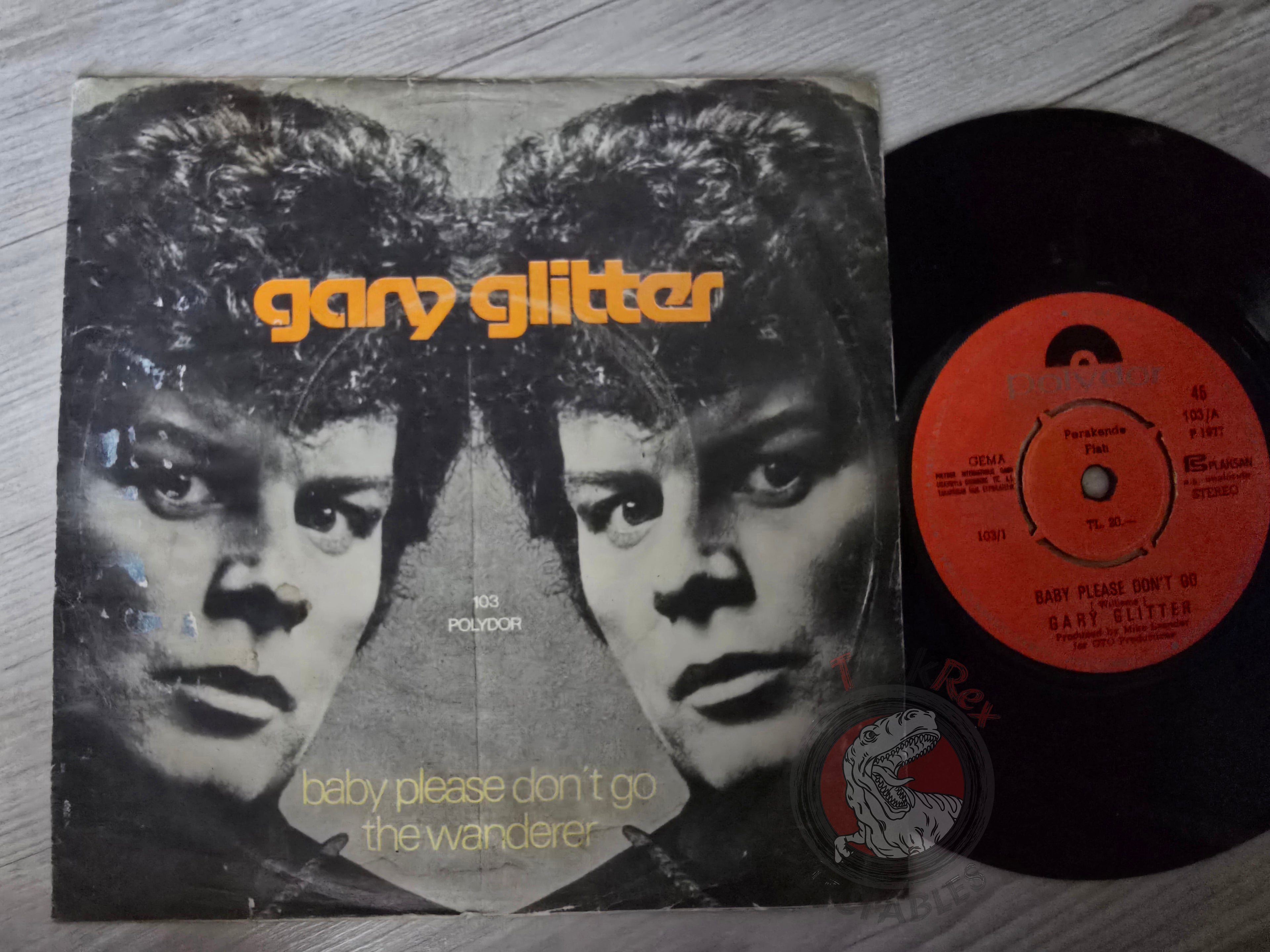 Gary Glitter – Baby Please Don't Go 7" Turkish Pressing Vinyl Turkey Edition