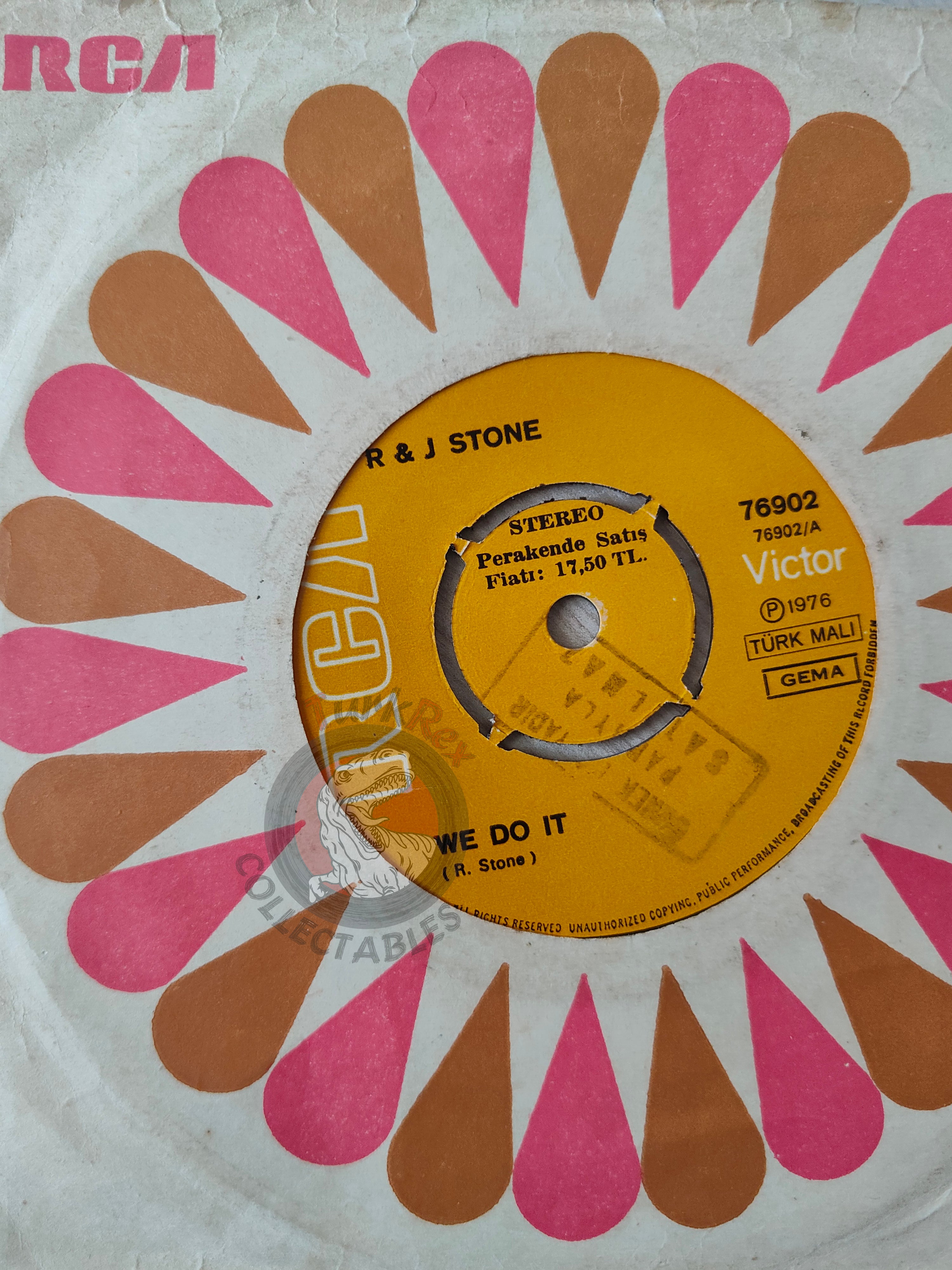 R & J Stone – We Do It  7" Promo Turkish Pressing Vinyl Turkey Edition