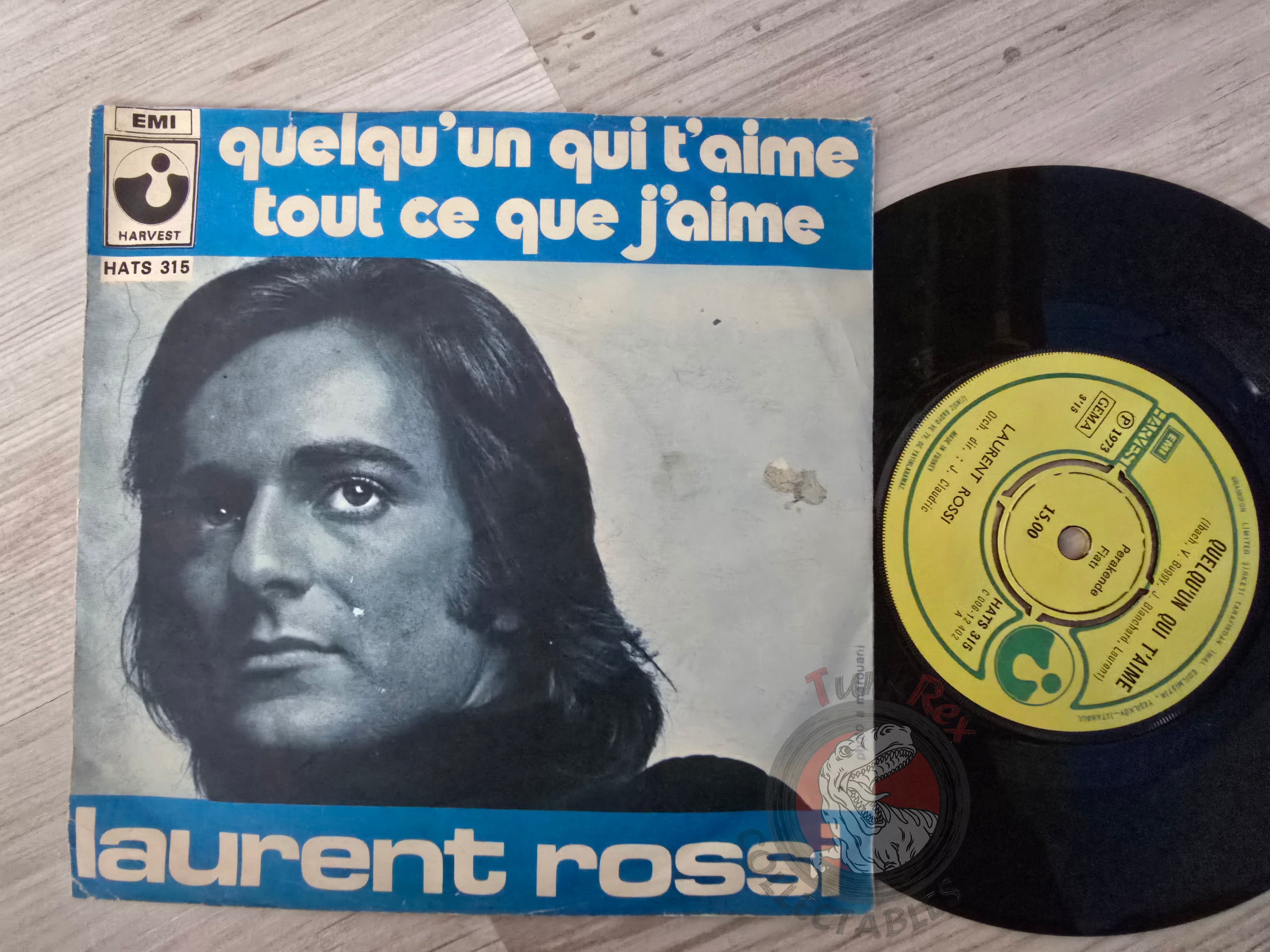 Laurent Rossi – Quelqu'un Qui T'aime 7" Turkish Pressing Vinyl Turkey Edition