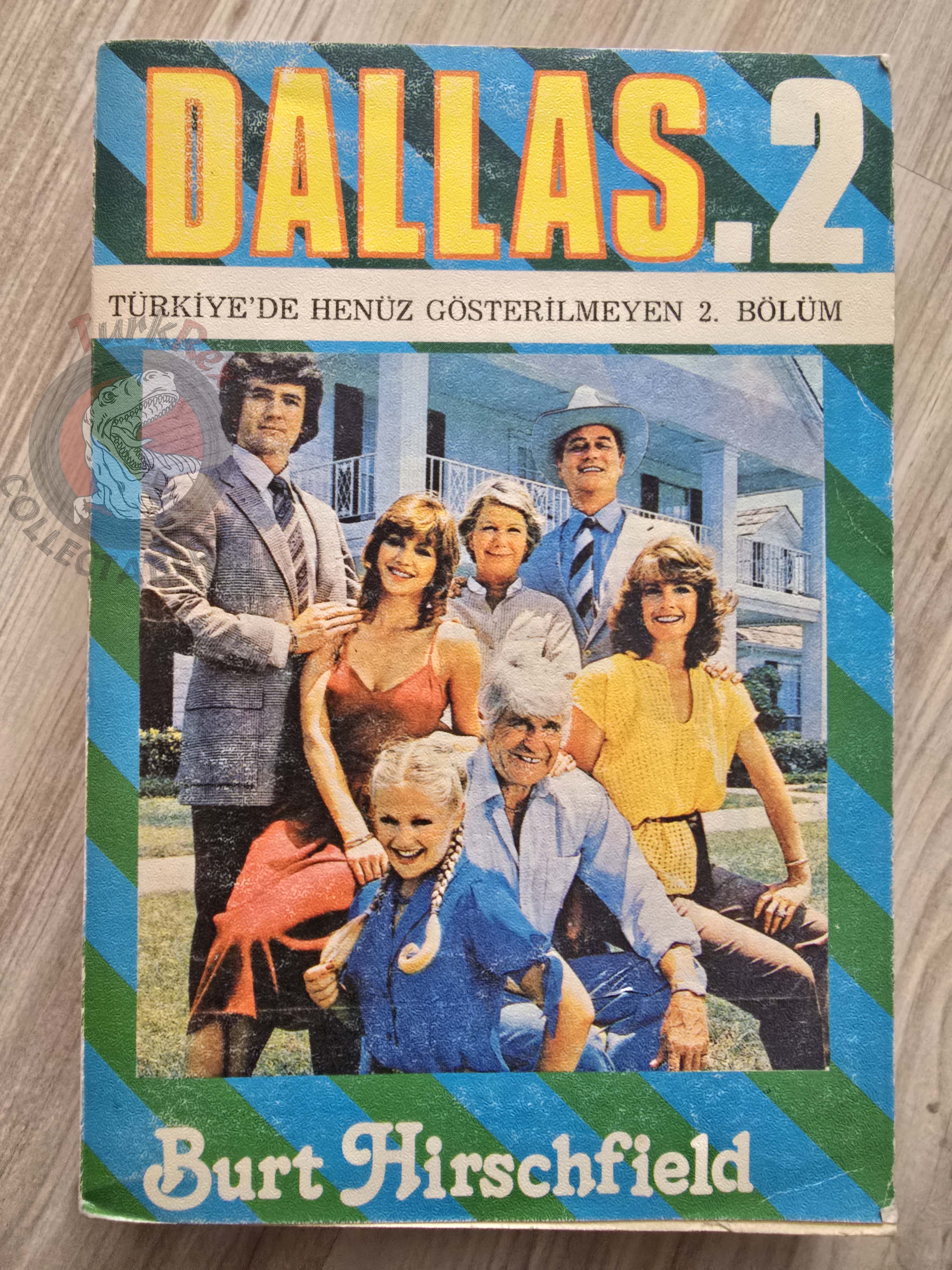 Burt Hirschfeld  – Dallas 2 1980 1st Turkish Book Turkey Tv Series