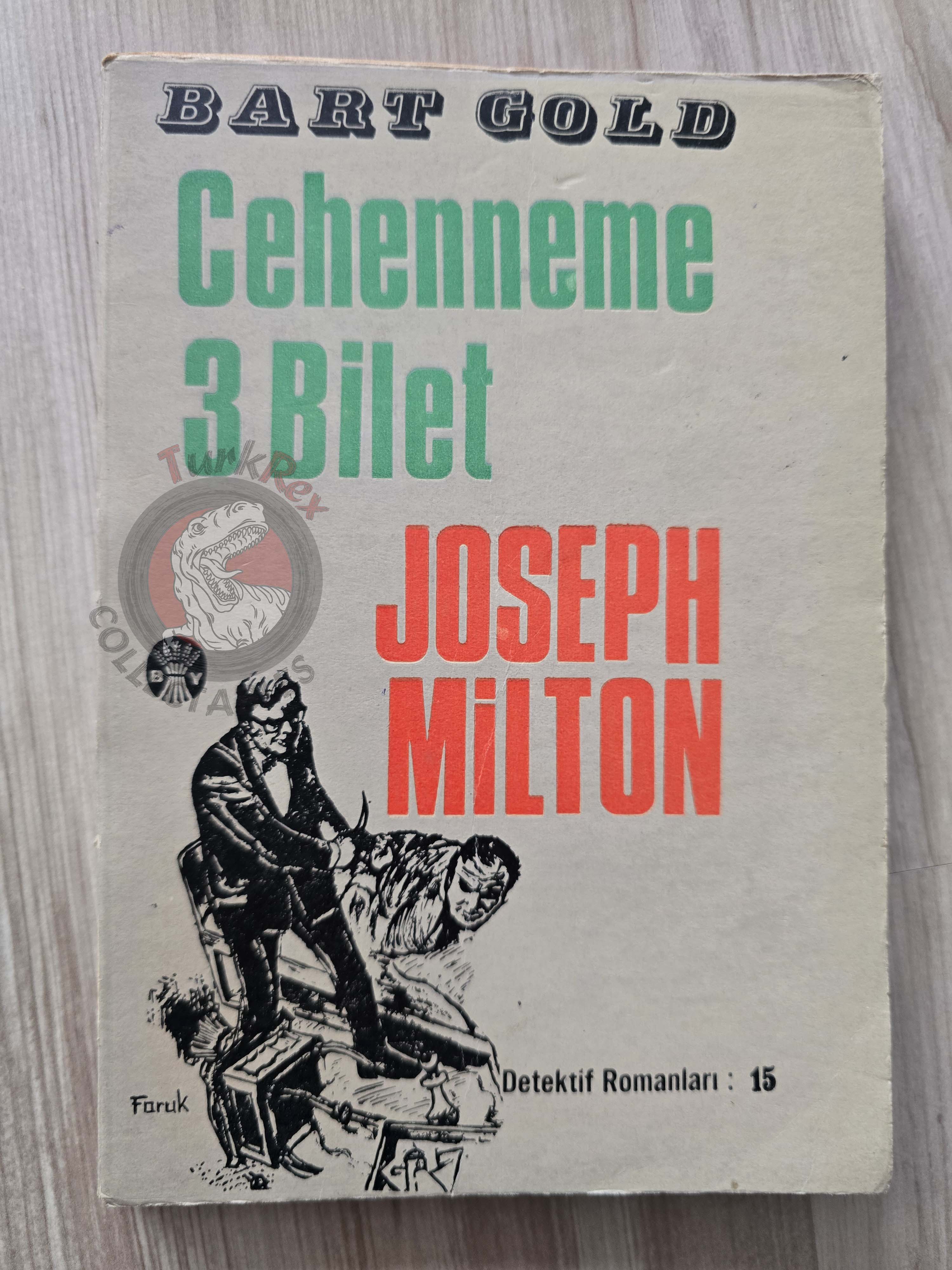 Joseph Milton – Three Tickets to Hell 1968 1st Turkish Book Turkey Bart Gold