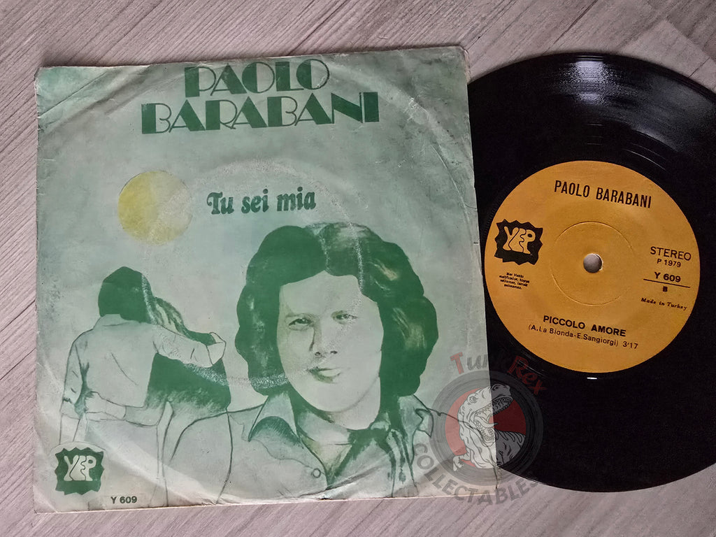 Paolo Barabani – Tu Sei Mia 7" Turkish Pressing Vinyl Turkey Edition