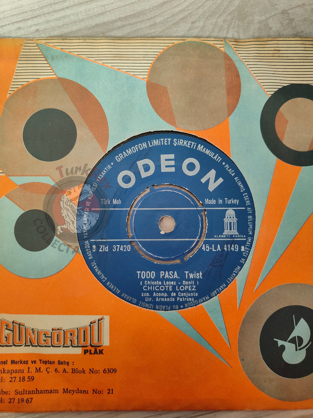 Chicote Lopez – El Patito / Todo Pasa 7" Turkish Pressing Vinyl Turkey Edition
