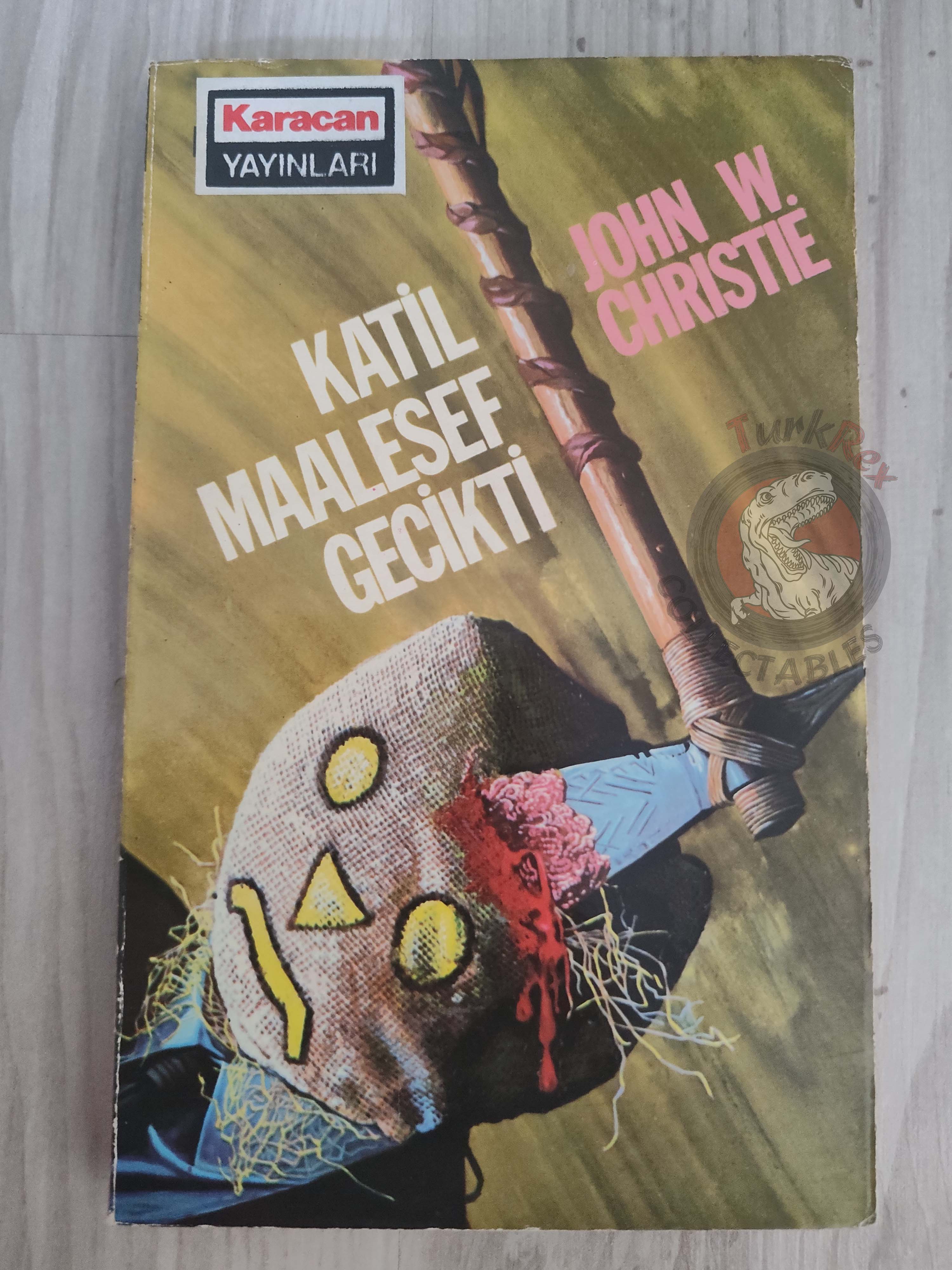 John W. Christie – Murder Is Late 1971 1st Turkish Book Turkey