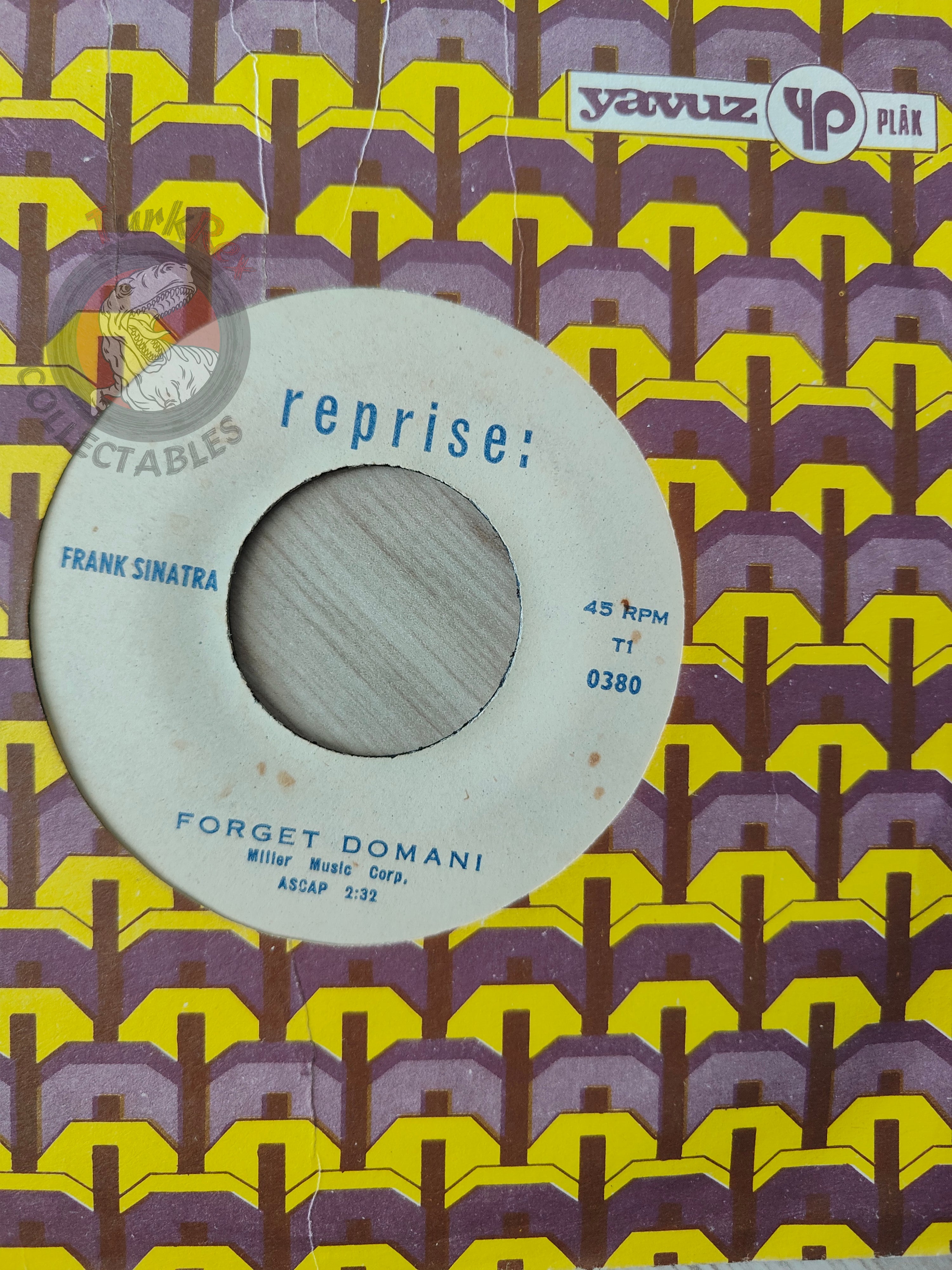 Frank Sinatra – Forget Domani 7" Turkish Pressing Vinyl Turkey Edition