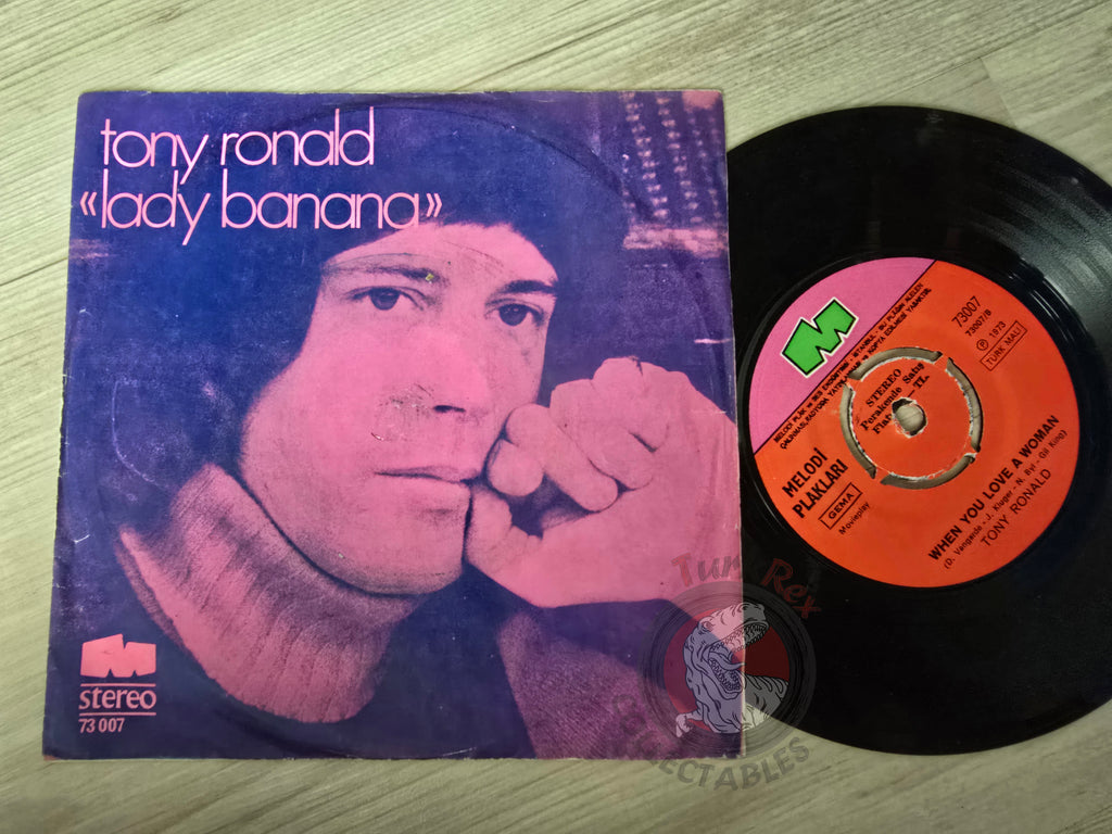 Tony Ronald – Lady Banana 7" Turkish Pressing Vinyl Turkey Edition