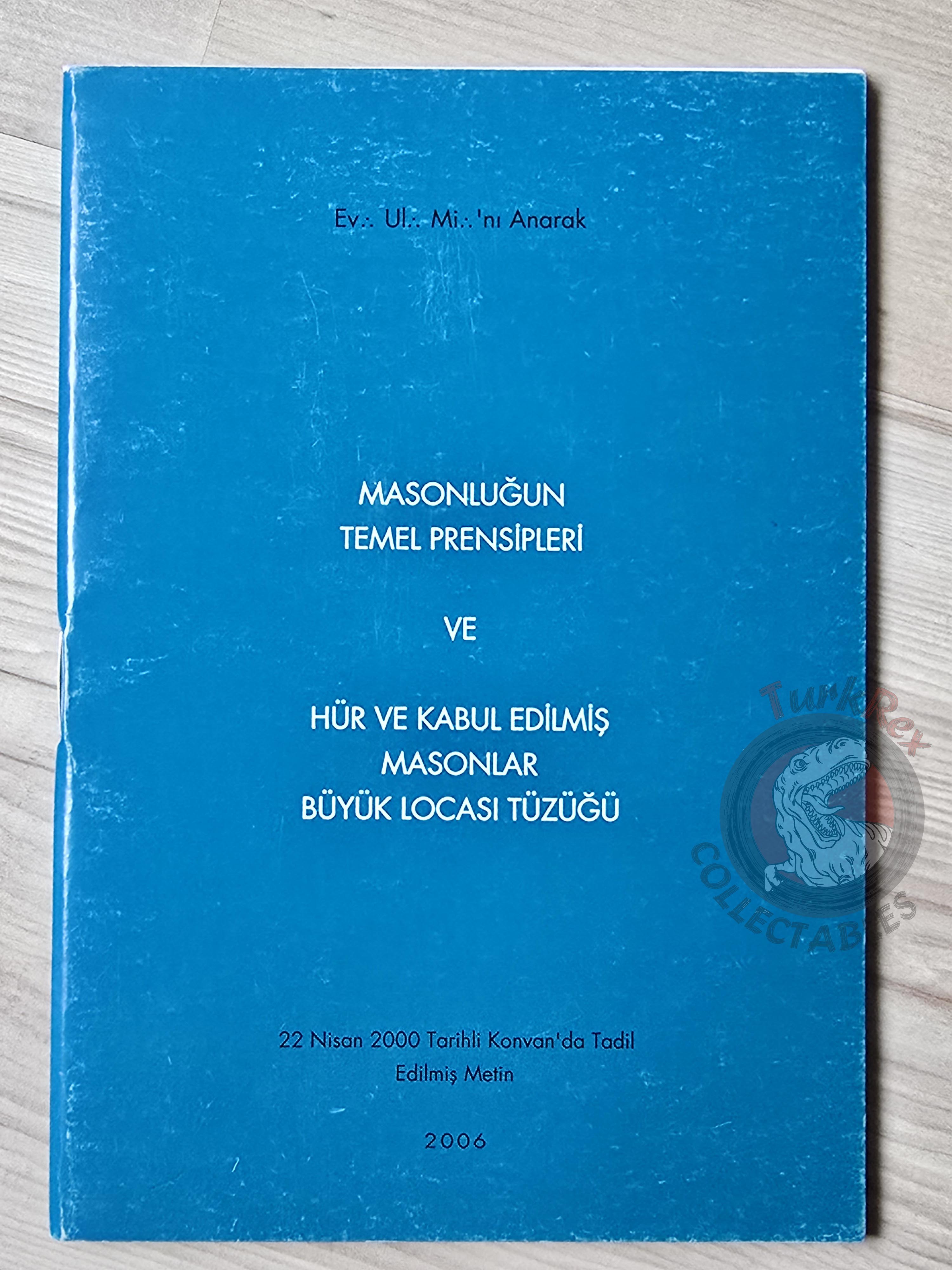 Basic Principles of Freemasonry and Constitution of the Grand Lodge 2006 Masonic Masons Turkish Turkey